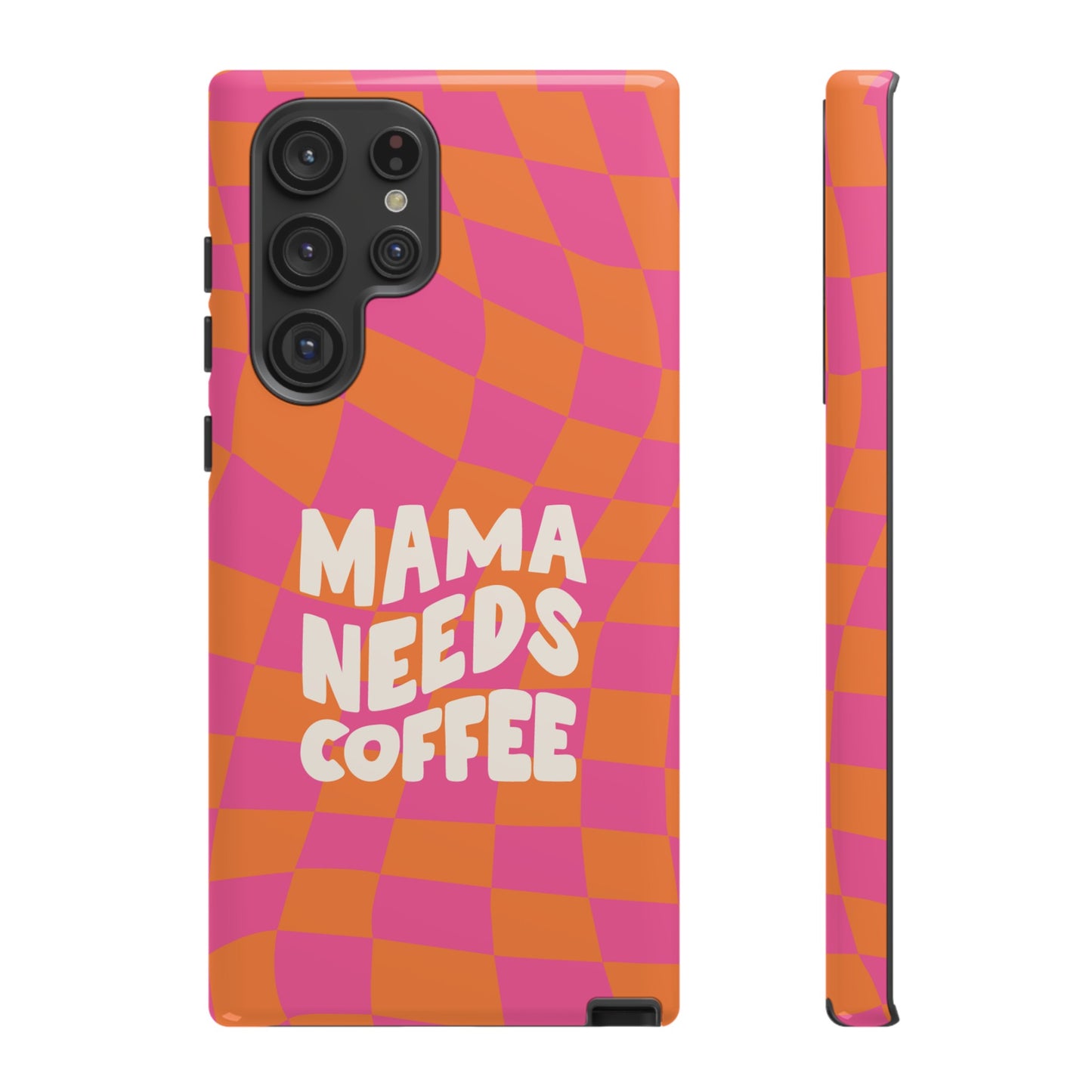 Mama Needs Coffee Wallpaper Phone Case | iPhone 15 Plus/ Pro, 14, 13, 12| Google Pixel 7, Pro, 5| Samsung Galaxy S23 All Major Phone Models