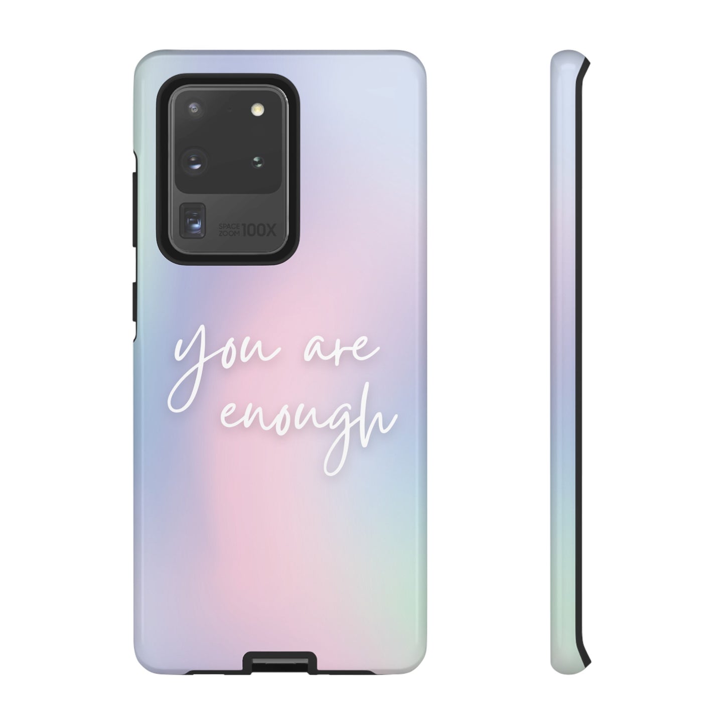 You Are Enough Wallpaper Phone Case | iPhone 15 Plus/ Pro, 14, 13, 12| Google Pixel 7, Pro, 5| Samsung Galaxy S23 All Major Phone Models