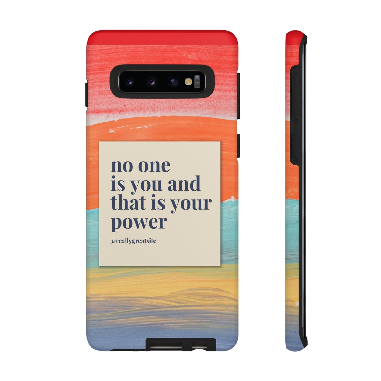 No One Is You And That Is Your Power Phone Case | iPhone 15 Plus/ Pro, 14, 13, 12| Google Pixel 7, Pro, 5| Samsung Galaxy S23 All Major Phone Models