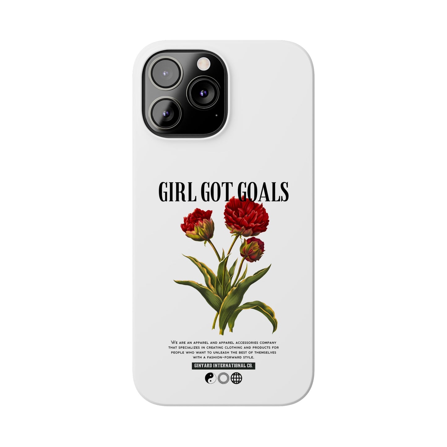 Girl Got Goals Phone Case | iPhone 15 Plus/ Pro, 14, 13, 12|