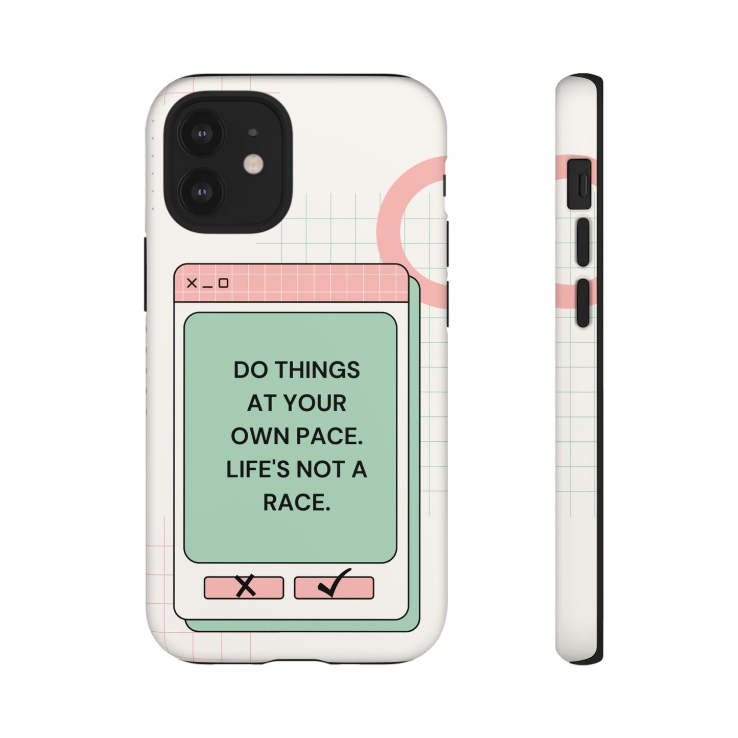 Life's Not A Race Phone Case | iPhone 15 Plus/ Pro, 14, 13, 12| Google Pixel 7, Pro, 5| Samsung Galaxy S23 All Major Phone Models