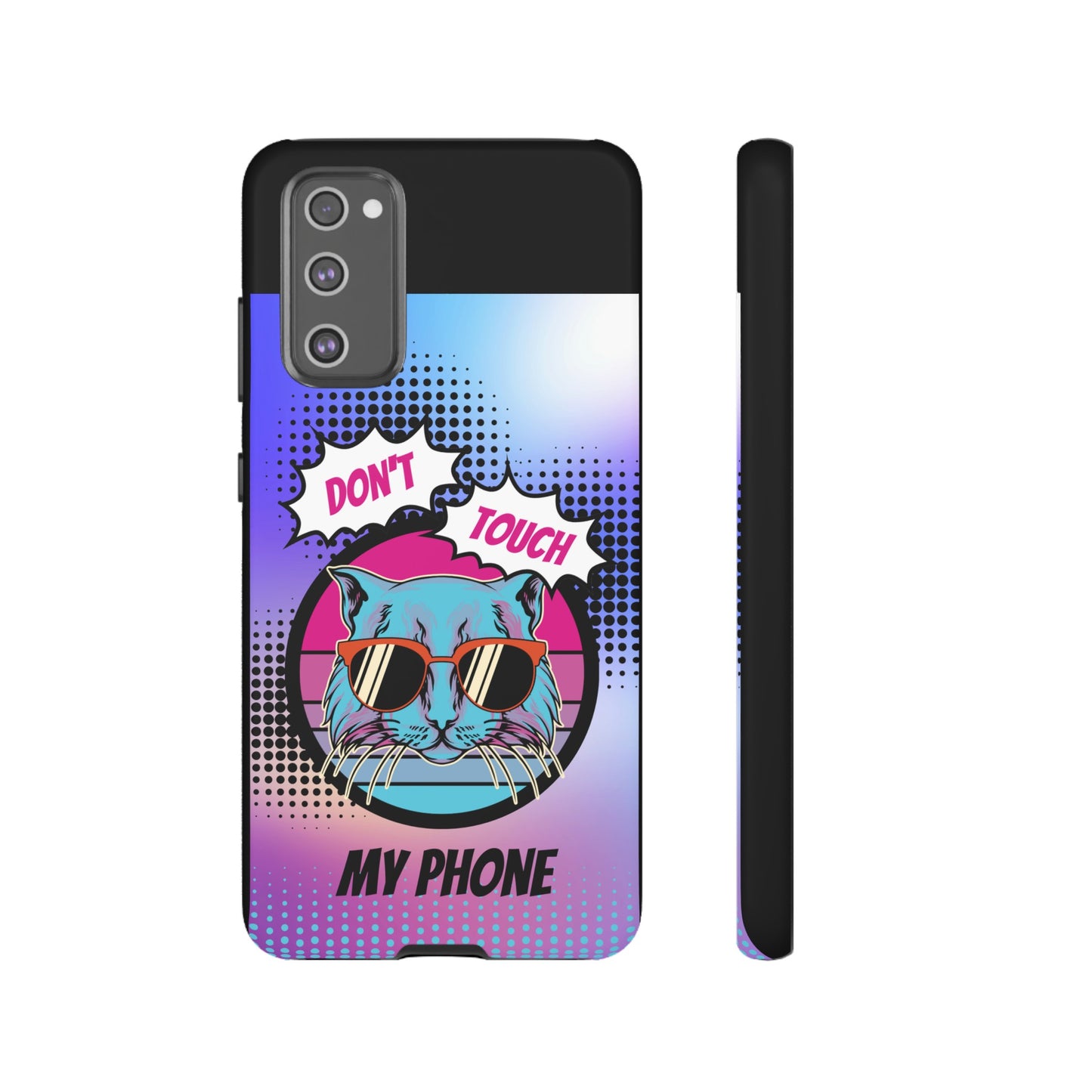 Don't Touch My Phone- Phone Case | iPhone 15 Plus/ Pro, 14, 13, 12| Google Pixel 7, Pro, 5| Samsung Galaxy S23 All Major Phone Models