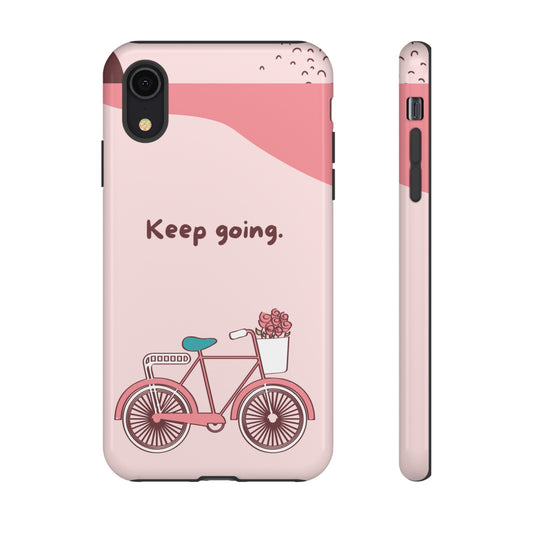 Keep Going Phone Case | iPhone 15 Plus/ Pro, 14, 13, 12| Google Pixel 7, Pro, 5| Samsung Galaxy S23 All Major Phone Models