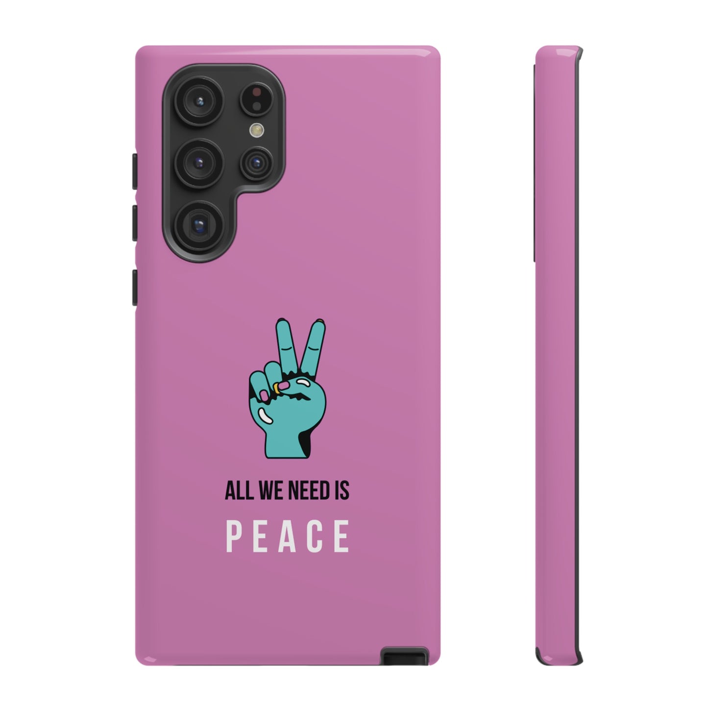 All We Need Is Peace Wallpaper Phone Case | iPhone 15 Plus/ Pro, 14, 13, 12| Google Pixel 7, Pro, 5| Samsung Galaxy S23 All Major Phone Models