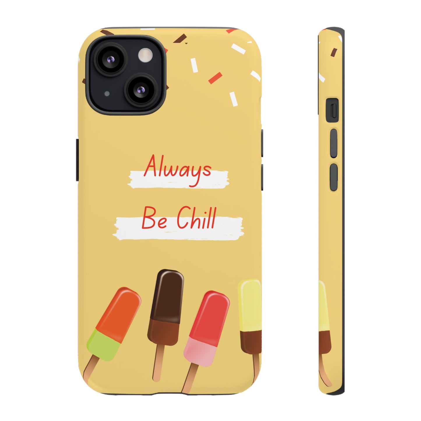 Always Be Chill Wallpaper Phone Case| iPhone 15 Plus/ Pro, 14, 13, 12| Google Pixel 7, Pro, 5| Samsung Galaxy S23 All Major Phone Models