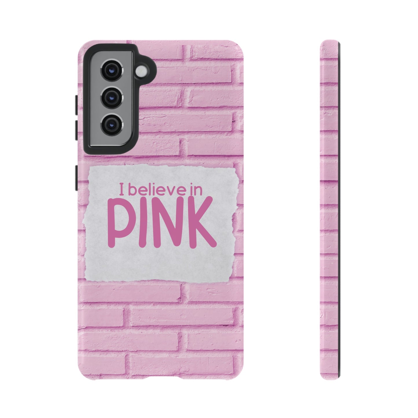 I Believe In Pink Wallpaper Phone Case | iPhone 15 Plus/ Pro, 14, 13, 12| Google Pixel 7, Pro, 5| Samsung Galaxy S23 All Major Phone Models