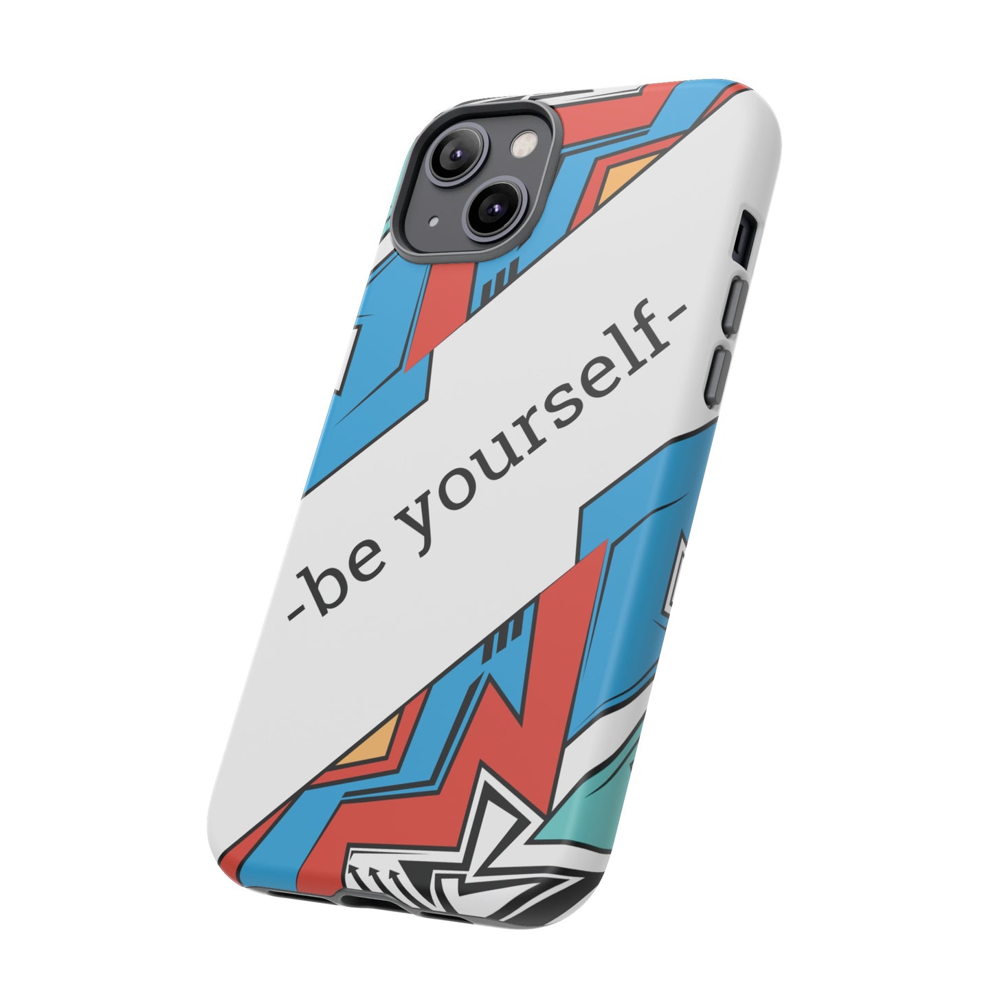 Be Yourself Wallpaper Phone Case | iPhone 15 Plus/ Pro, 14, 13, 12| Google Pixel 7, Pro, 5| Samsung Galaxy S23 All Major Phone Models