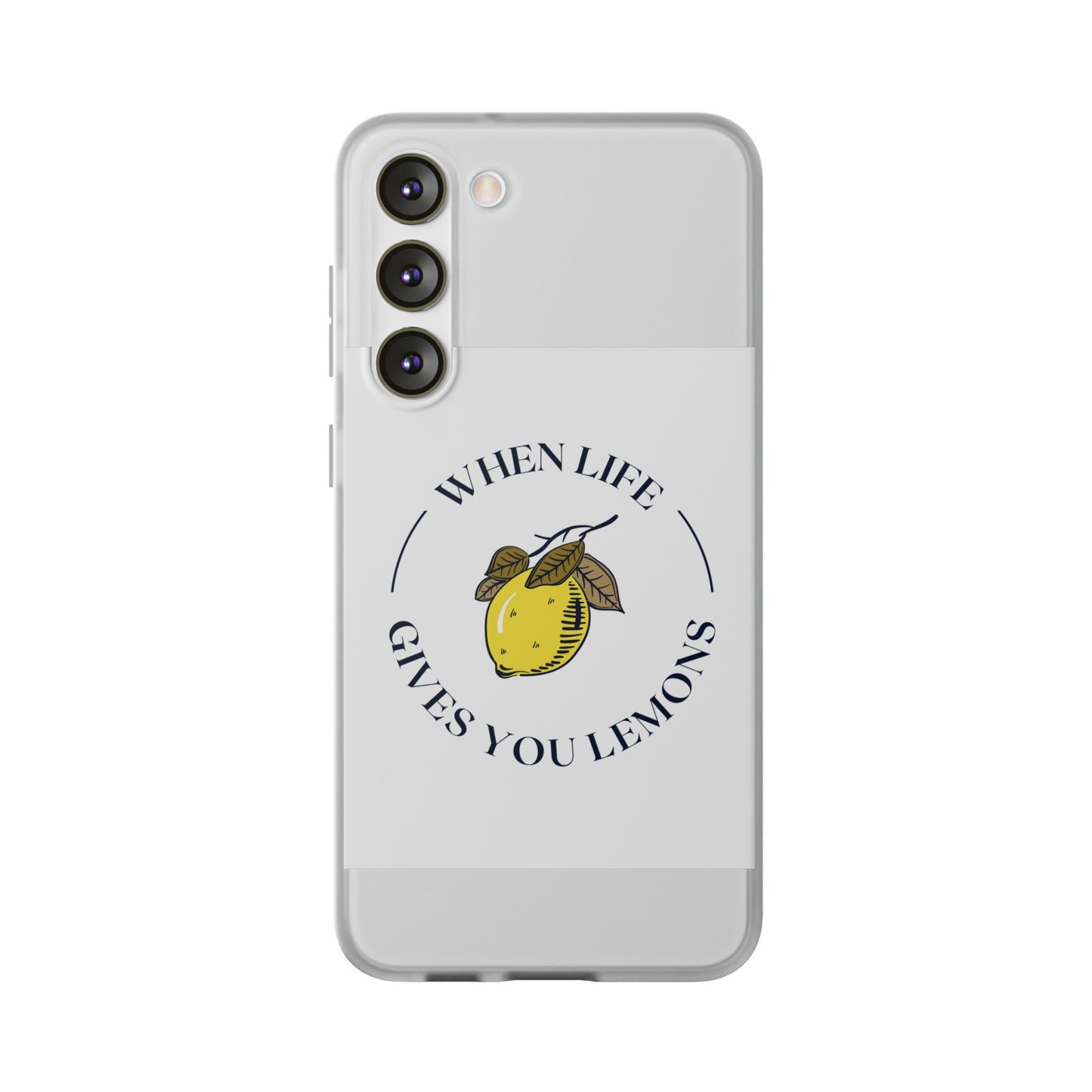 When Life Gives You Lemons Phone Case | iPhone 15 Plus/ Pro, 14, 13, 12| Samsung Galaxy S23 Models