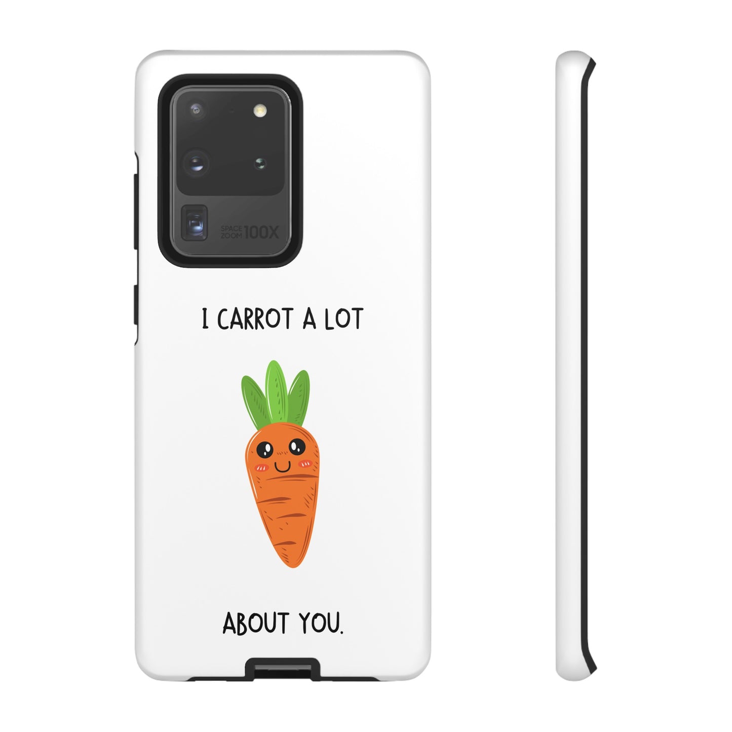 I Carrot A Lot About You Phone Case | iPhone 15 Plus/ Pro, 14, 13, 12| Google Pixel 7, Pro, 5| Samsung Galaxy S23 All Major Phone Models