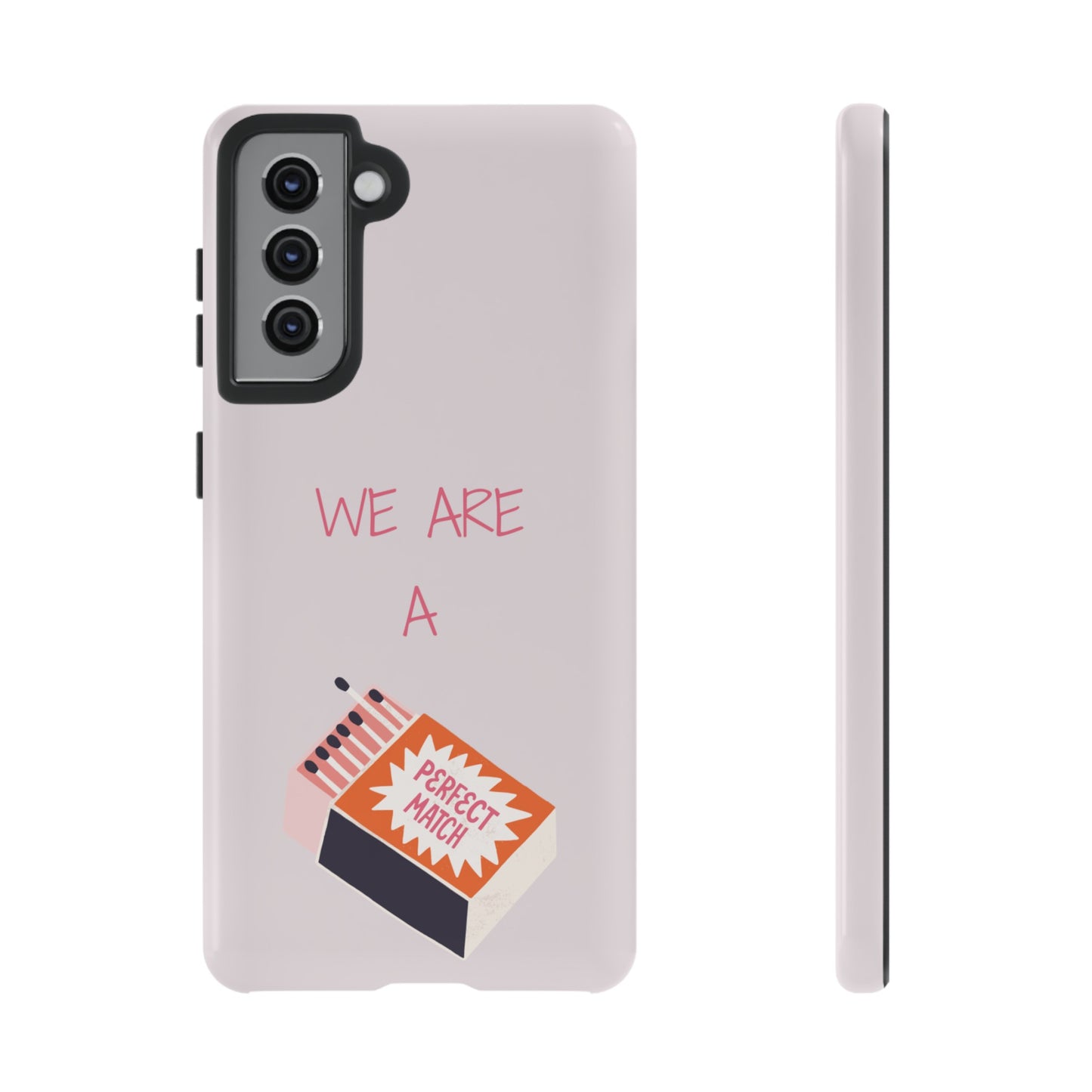 We Are A Perfect Match Wallpaper Phone Case | iPhone 15 Plus/ Pro, 14, 13, 12| Google Pixel 7, Pro, 5| Samsung Galaxy S23 All Major Phone Models