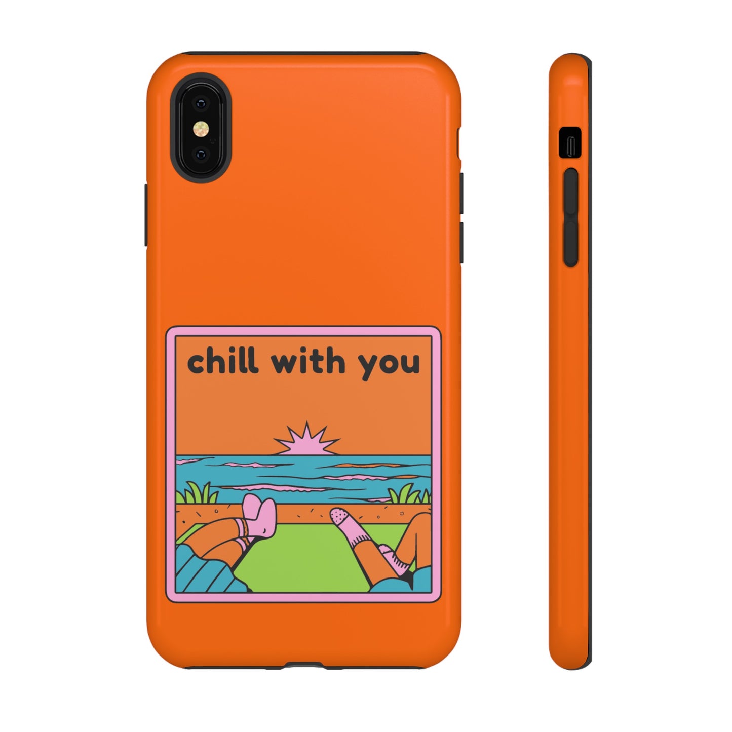 Chill With You Phone Case | iPhone 15 Plus/ Pro, 14, 13, 12| Google Pixel 7, Pro, 5| Samsung Galaxy S23 All Major Phone Models