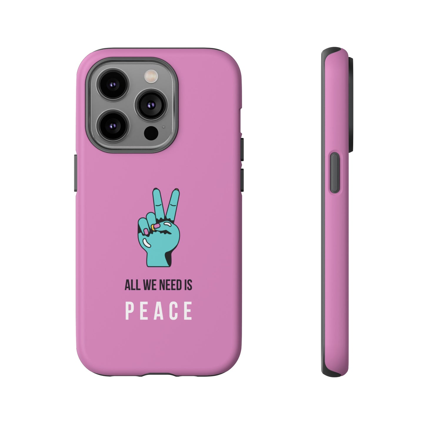 All We Need Is Peace Wallpaper Phone Case | iPhone 15 Plus/ Pro, 14, 13, 12| Google Pixel 7, Pro, 5| Samsung Galaxy S23 All Major Phone Models