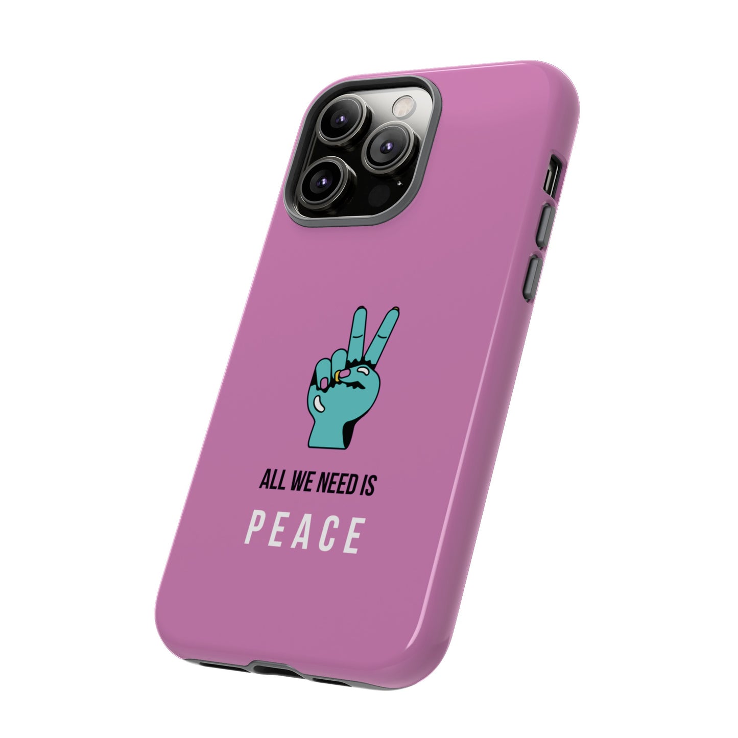 All We Need Is Peace Wallpaper Phone Case | iPhone 15 Plus/ Pro, 14, 13, 12| Google Pixel 7, Pro, 5| Samsung Galaxy S23 All Major Phone Models