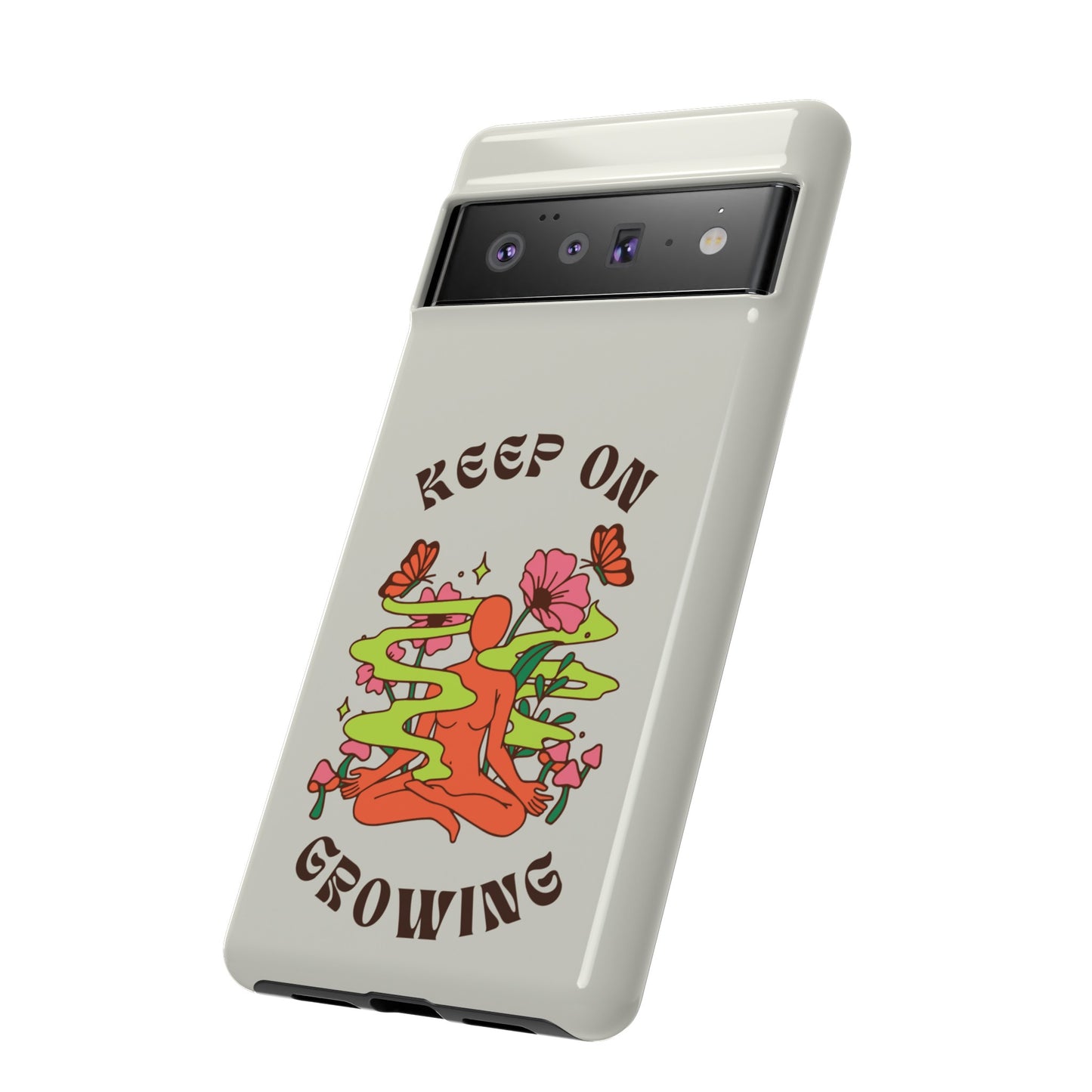 Keep On Growing Phone Case | iPhone 15 Plus/ Pro, 14, 13, 12| Google Pixel 7, Pro, 5| Samsung Galaxy S23 All Major Phone Models