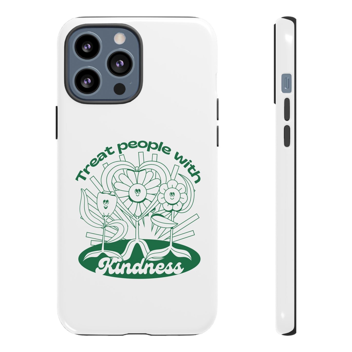 Treat People With Kindness Phone Case | iPhone 15 Plus/ Pro, 14, 13, 12| Google Pixel 7, Pro, 5| Samsung Galaxy S23 All Major Phone Models