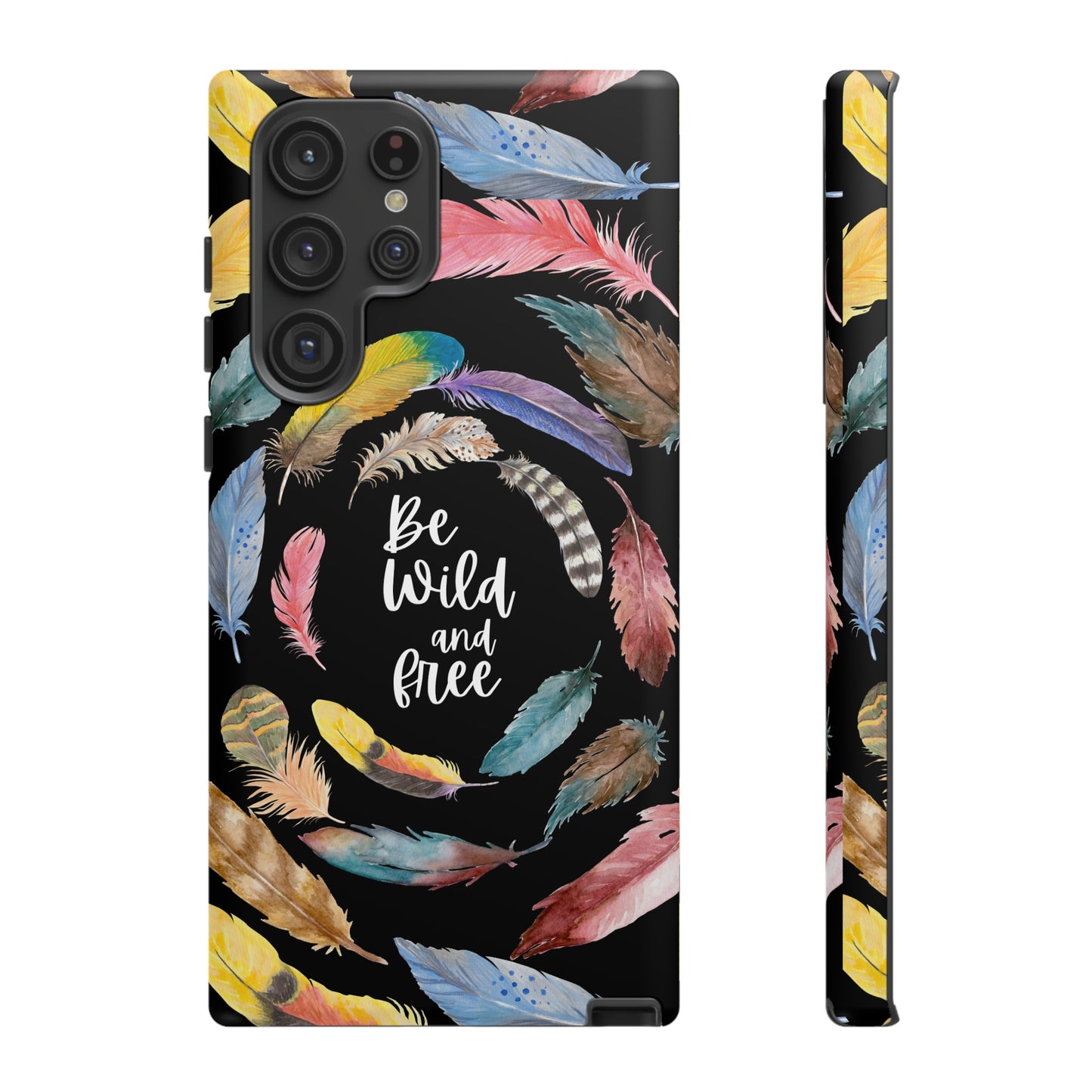 Be Wild And Free Phone Case | iPhone 15 Plus/ Pro, 14, 13, 12| Google Pixel 7, Pro, 5| Samsung Galaxy S23 All Major Phone Models