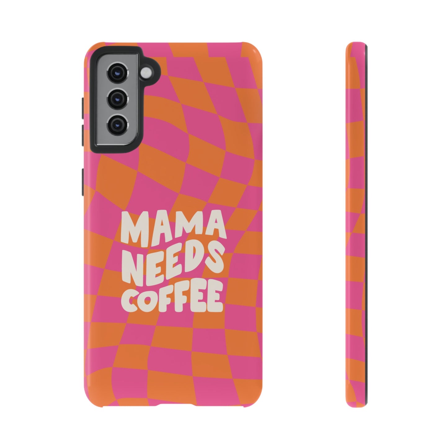 Mama Needs Coffee Wallpaper Phone Case | iPhone 15 Plus/ Pro, 14, 13, 12| Google Pixel 7, Pro, 5| Samsung Galaxy S23 All Major Phone Models