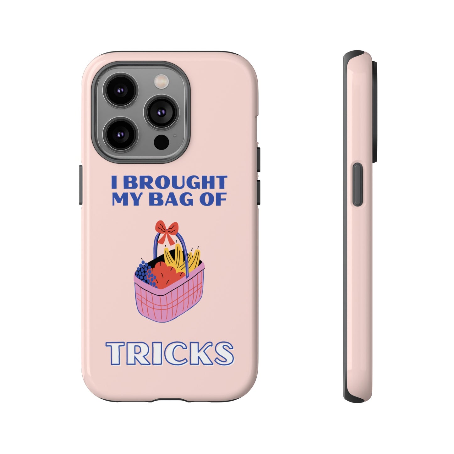 I Brought My Bag Of Tricks Wallpaper Phone Case | iPhone 15 Plus/ Pro, 14, 13, 12| Google Pixel 7, Pro, 5| Samsung Galaxy S23 All Major Phone Models