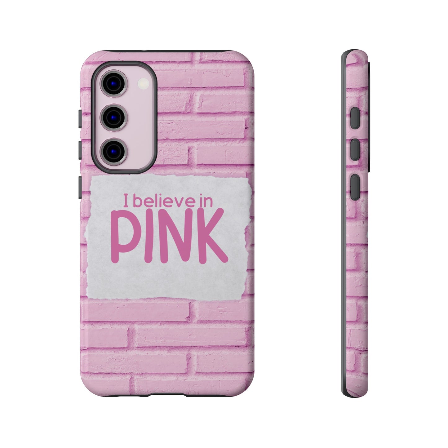 I Believe In Pink Wallpaper Phone Case | iPhone 15 Plus/ Pro, 14, 13, 12| Google Pixel 7, Pro, 5| Samsung Galaxy S23 All Major Phone Models