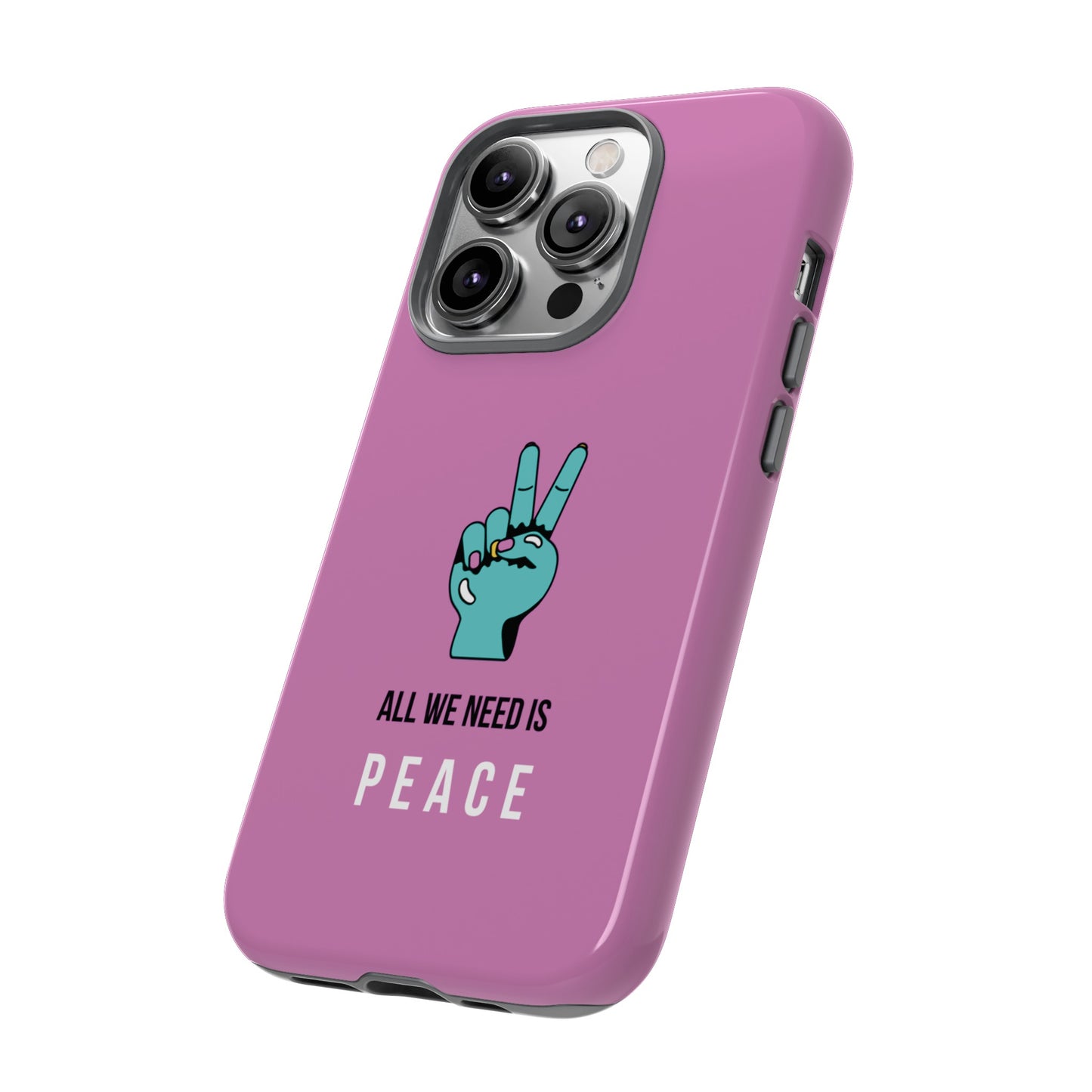 All We Need Is Peace Wallpaper Phone Case | iPhone 15 Plus/ Pro, 14, 13, 12| Google Pixel 7, Pro, 5| Samsung Galaxy S23 All Major Phone Models