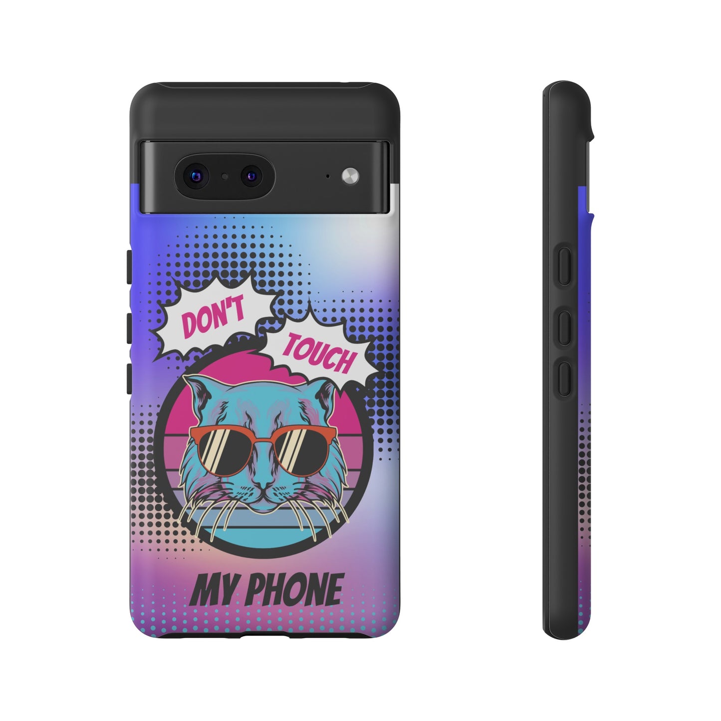 Don't Touch My Phone- Phone Case | iPhone 15 Plus/ Pro, 14, 13, 12| Google Pixel 7, Pro, 5| Samsung Galaxy S23 All Major Phone Models