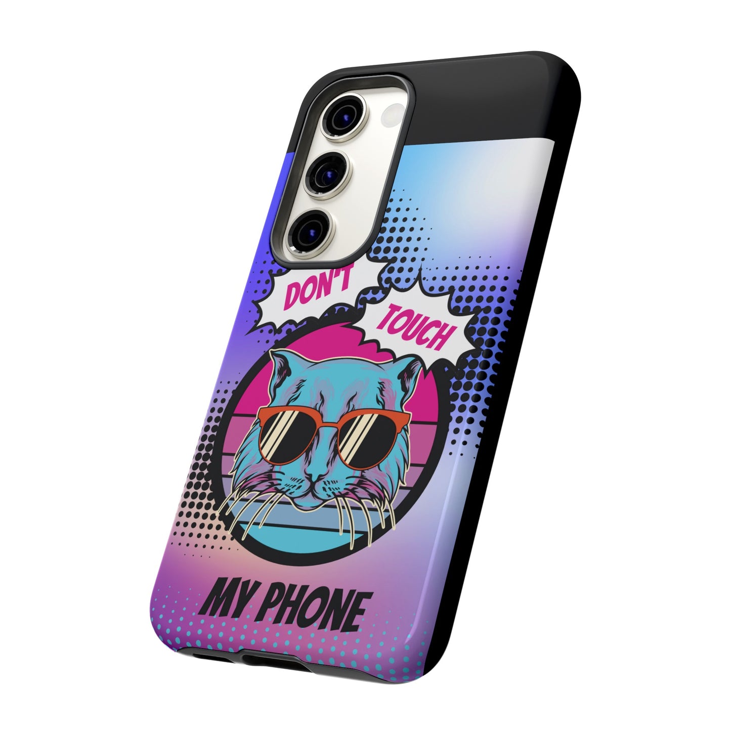 Don't Touch My Phone- Phone Case | iPhone 15 Plus/ Pro, 14, 13, 12| Google Pixel 7, Pro, 5| Samsung Galaxy S23 All Major Phone Models