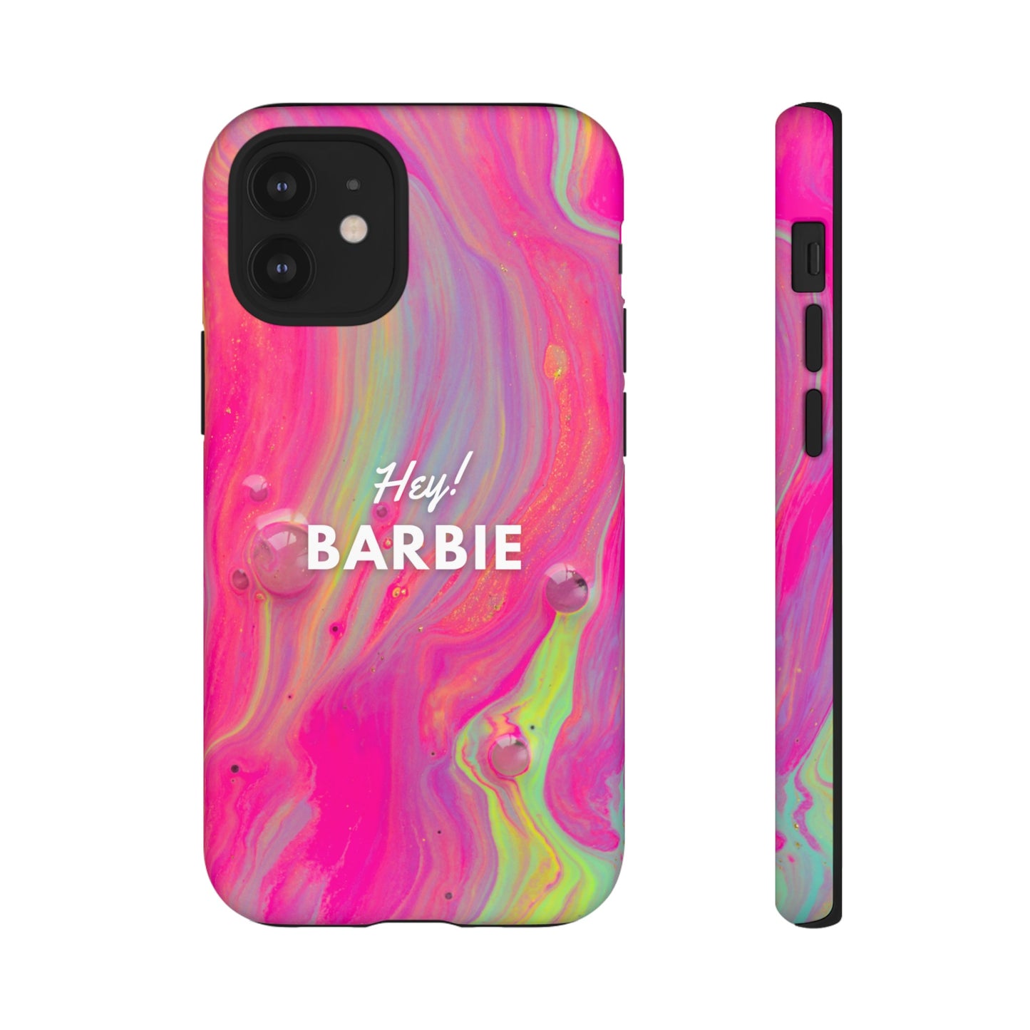 Hey Barbie! Phone Case | iPhone 15 Plus/ Pro, 14, 13, 12| Google Pixel 7, Pro, 5| Samsung Galaxy S23 All Major Phone Models