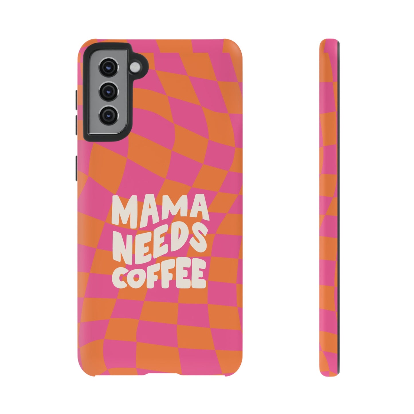 Mama Needs Coffee Wallpaper Phone Case | iPhone 15 Plus/ Pro, 14, 13, 12| Google Pixel 7, Pro, 5| Samsung Galaxy S23 All Major Phone Models