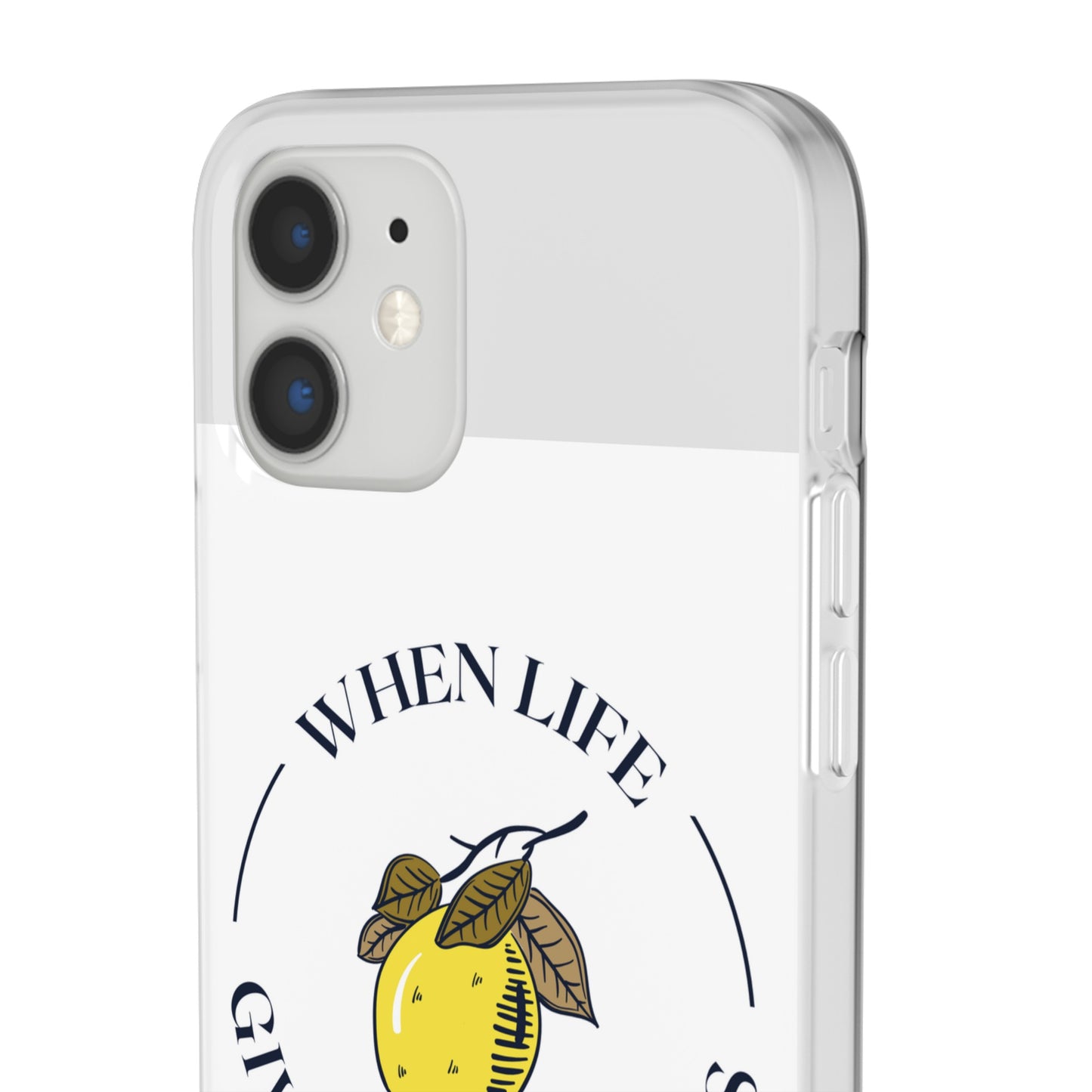 When Life Gives You Lemons Phone Case | iPhone 15 Plus/ Pro, 14, 13, 12| Samsung Galaxy S23 Models