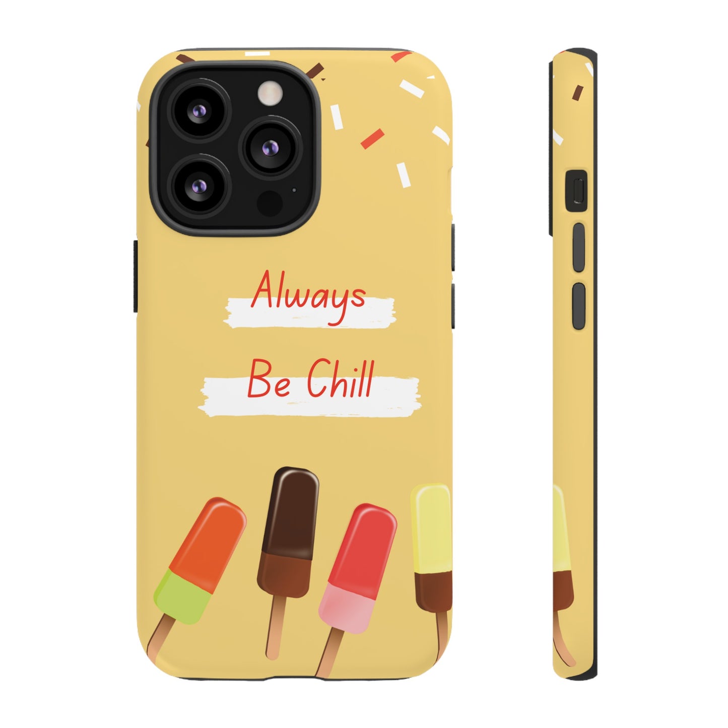 Always Be Chill Wallpaper Phone Case| iPhone 15 Plus/ Pro, 14, 13, 12| Google Pixel 7, Pro, 5| Samsung Galaxy S23 All Major Phone Models