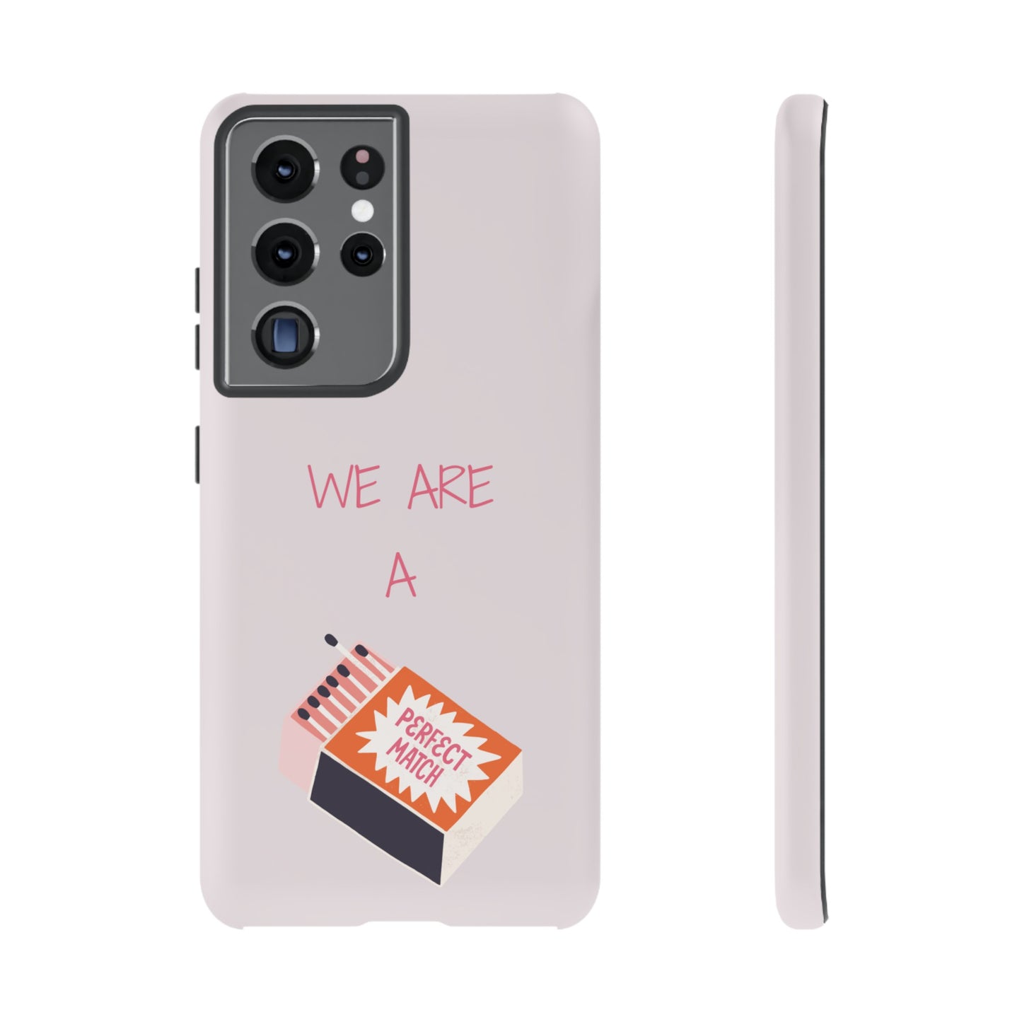 We Are A Perfect Match Wallpaper Phone Case | iPhone 15 Plus/ Pro, 14, 13, 12| Google Pixel 7, Pro, 5| Samsung Galaxy S23 All Major Phone Models