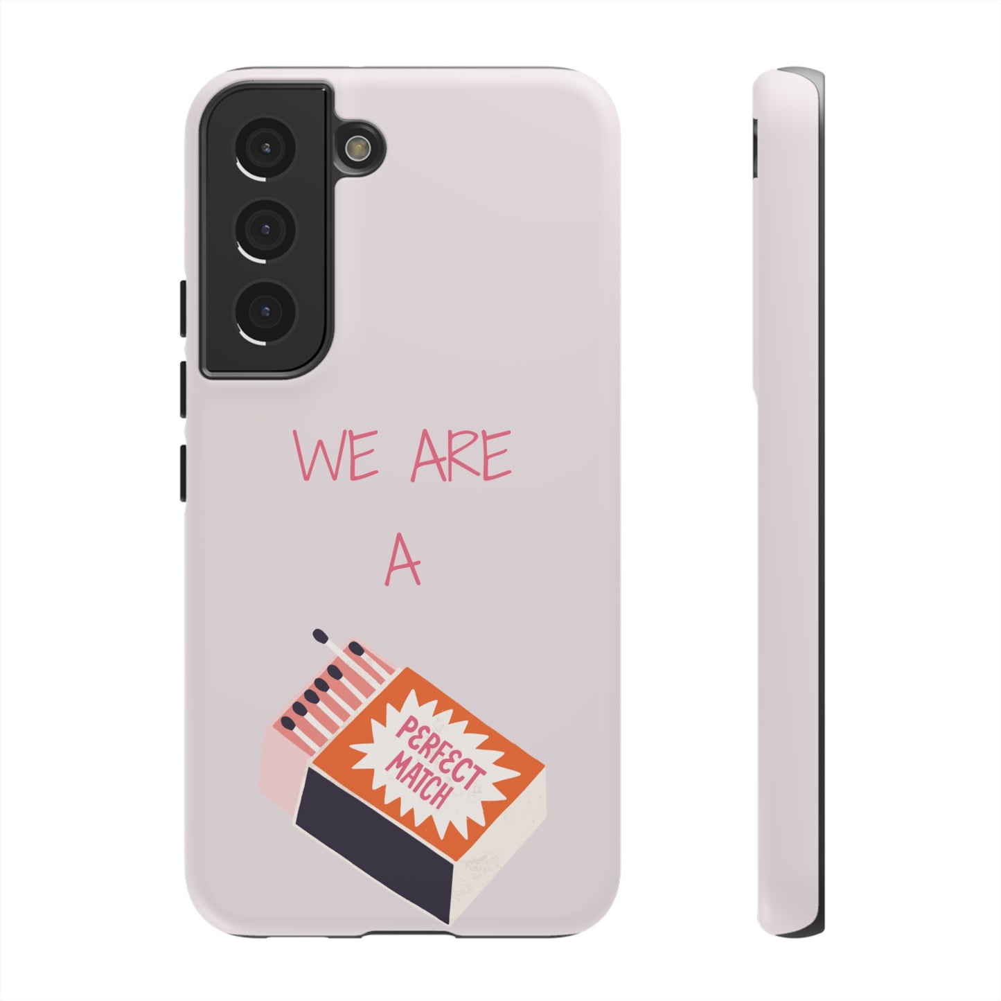 We Are A Perfect Match Wallpaper Phone Case | iPhone 15 Plus/ Pro, 14, 13, 12| Google Pixel 7, Pro, 5| Samsung Galaxy S23 All Major Phone Models