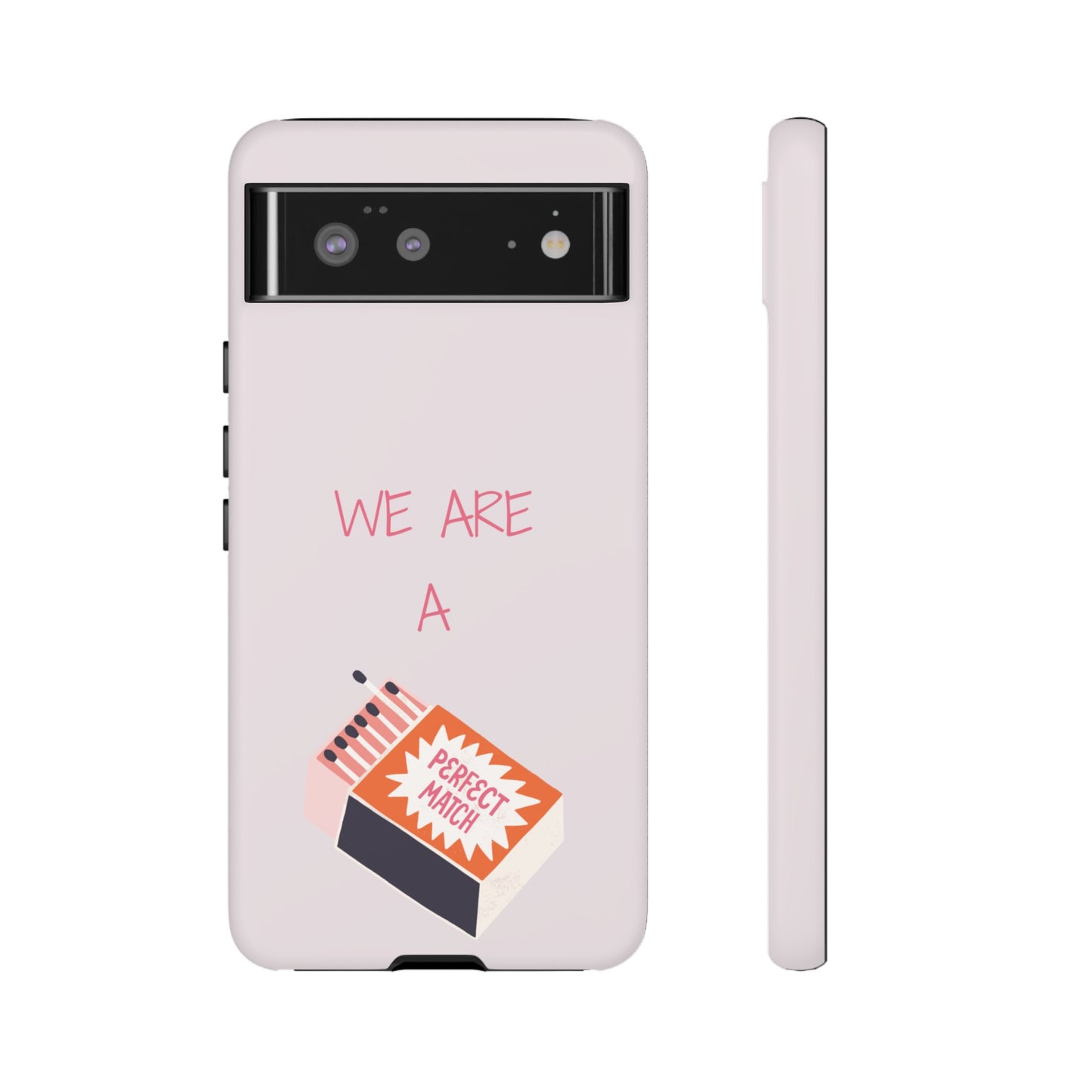 We Are A Perfect Match Wallpaper Phone Case | iPhone 15 Plus/ Pro, 14, 13, 12| Google Pixel 7, Pro, 5| Samsung Galaxy S23 All Major Phone Models