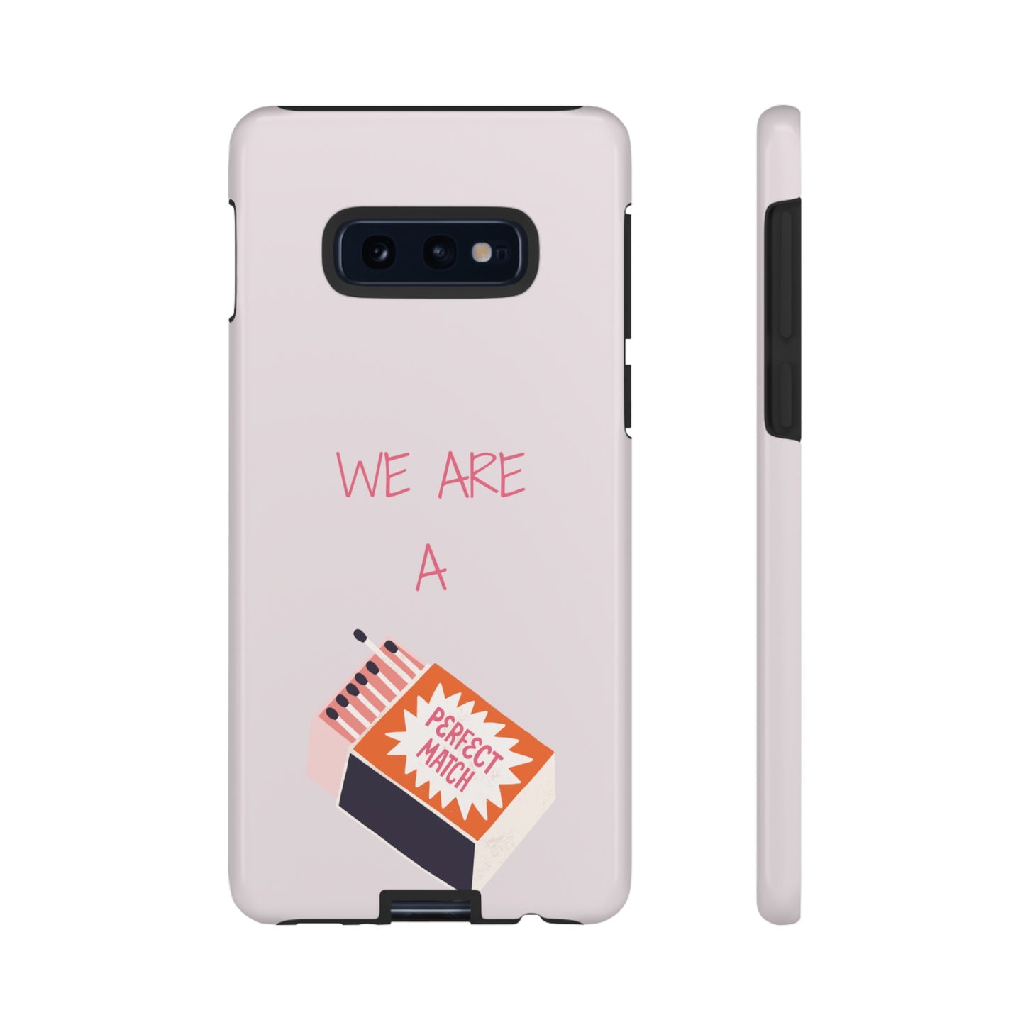 We Are A Perfect Match Wallpaper Phone Case | iPhone 15 Plus/ Pro, 14, 13, 12| Google Pixel 7, Pro, 5| Samsung Galaxy S23 All Major Phone Models