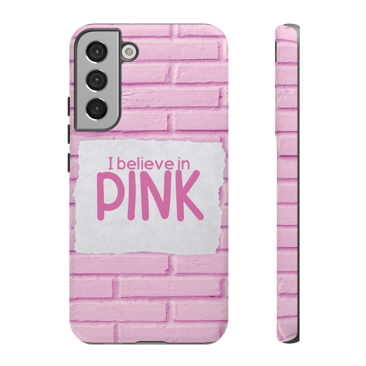 I Believe In Pink Wallpaper Phone Case | iPhone 15 Plus/ Pro, 14, 13, 12| Google Pixel 7, Pro, 5| Samsung Galaxy S23 All Major Phone Models