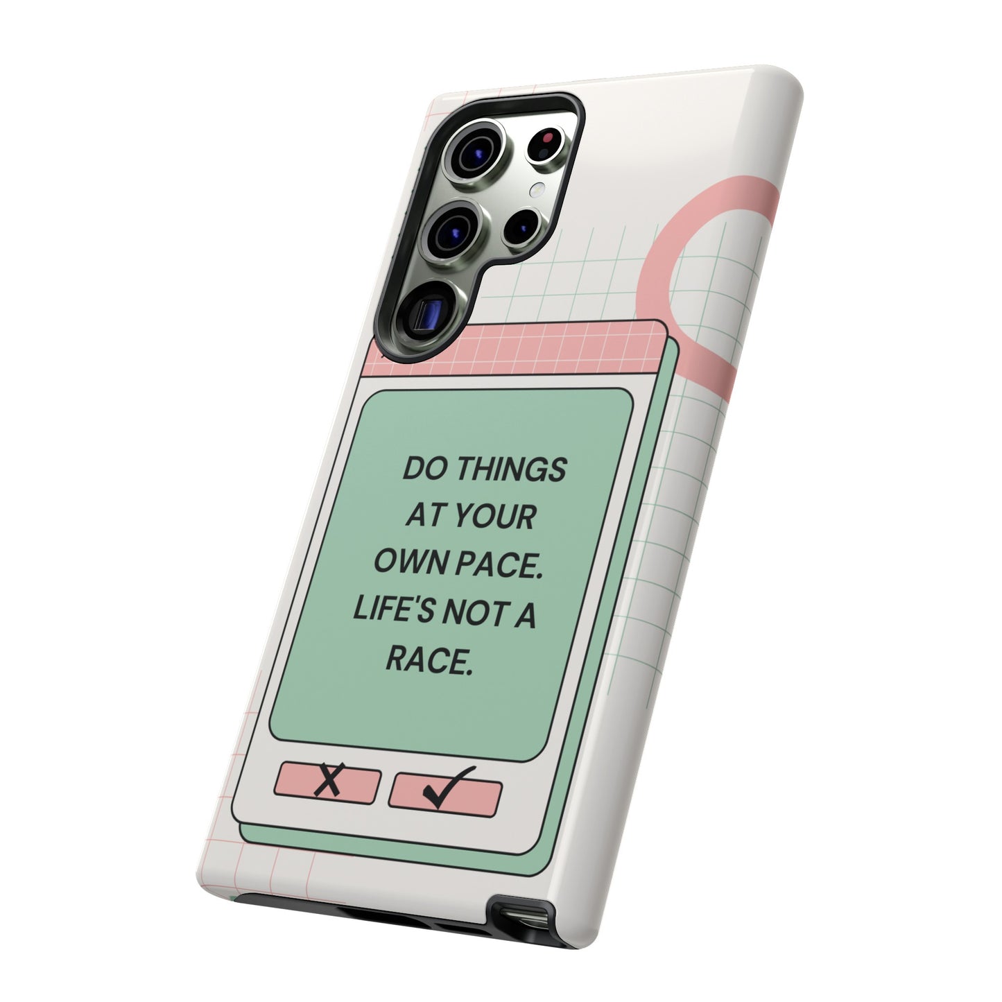 Life's Not A Race Phone Case | iPhone 15 Plus/ Pro, 14, 13, 12| Google Pixel 7, Pro, 5| Samsung Galaxy S23 All Major Phone Models