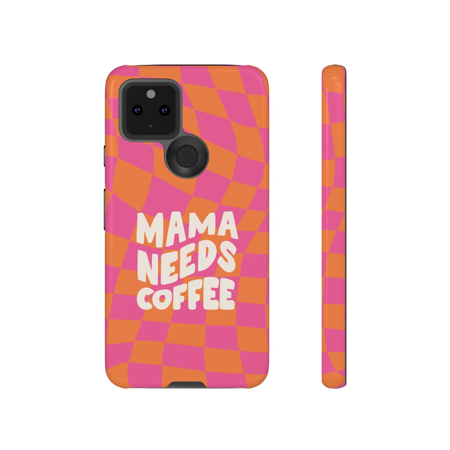 Mama Needs Coffee Wallpaper Phone Case | iPhone 15 Plus/ Pro, 14, 13, 12| Google Pixel 7, Pro, 5| Samsung Galaxy S23 All Major Phone Models