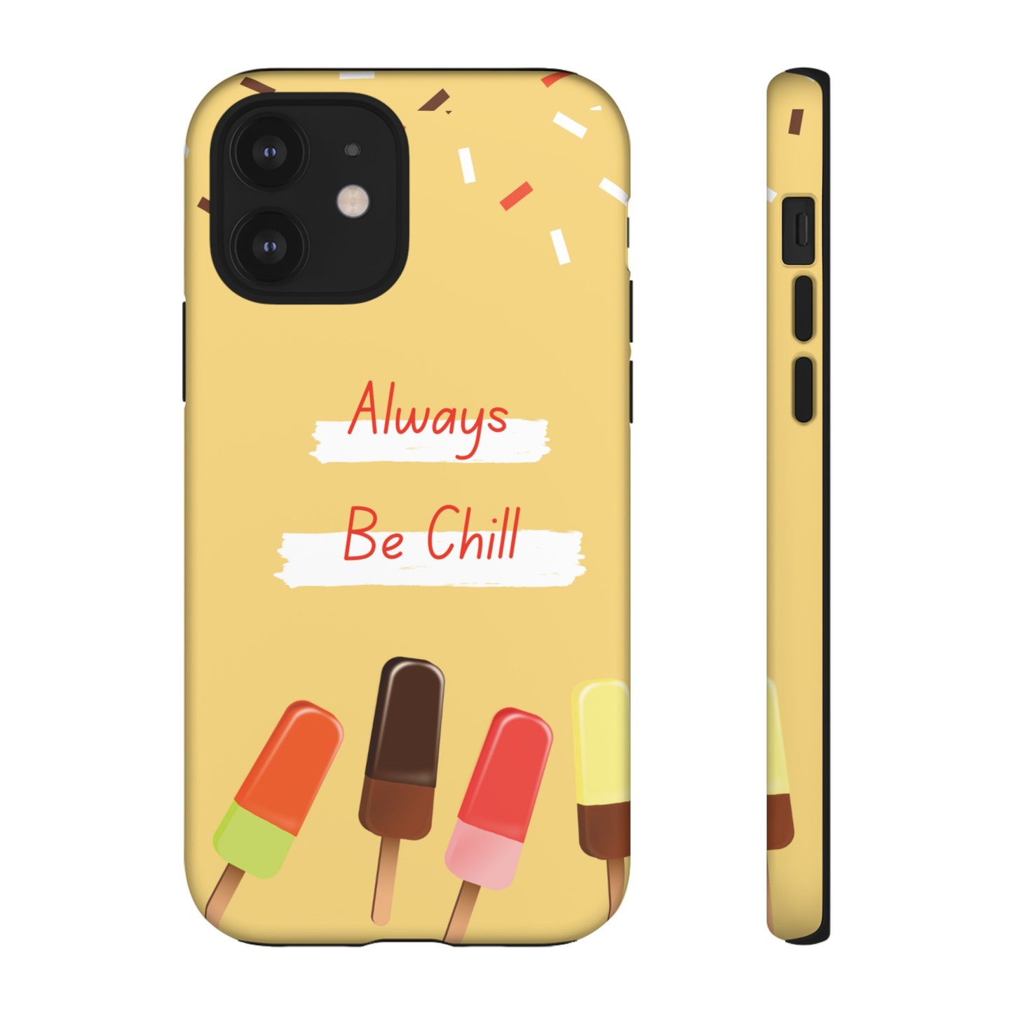 Always Be Chill Wallpaper Phone Case| iPhone 15 Plus/ Pro, 14, 13, 12| Google Pixel 7, Pro, 5| Samsung Galaxy S23 All Major Phone Models