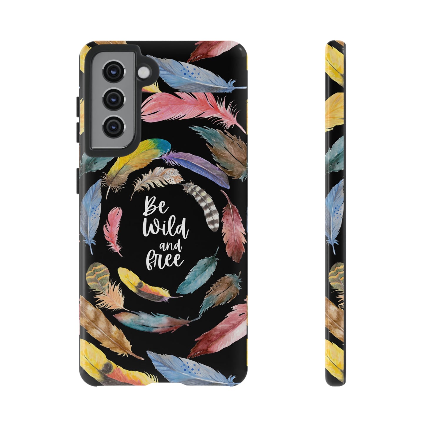 Be Wild And Free Phone Case | iPhone 15 Plus/ Pro, 14, 13, 12| Google Pixel 7, Pro, 5| Samsung Galaxy S23 All Major Phone Models