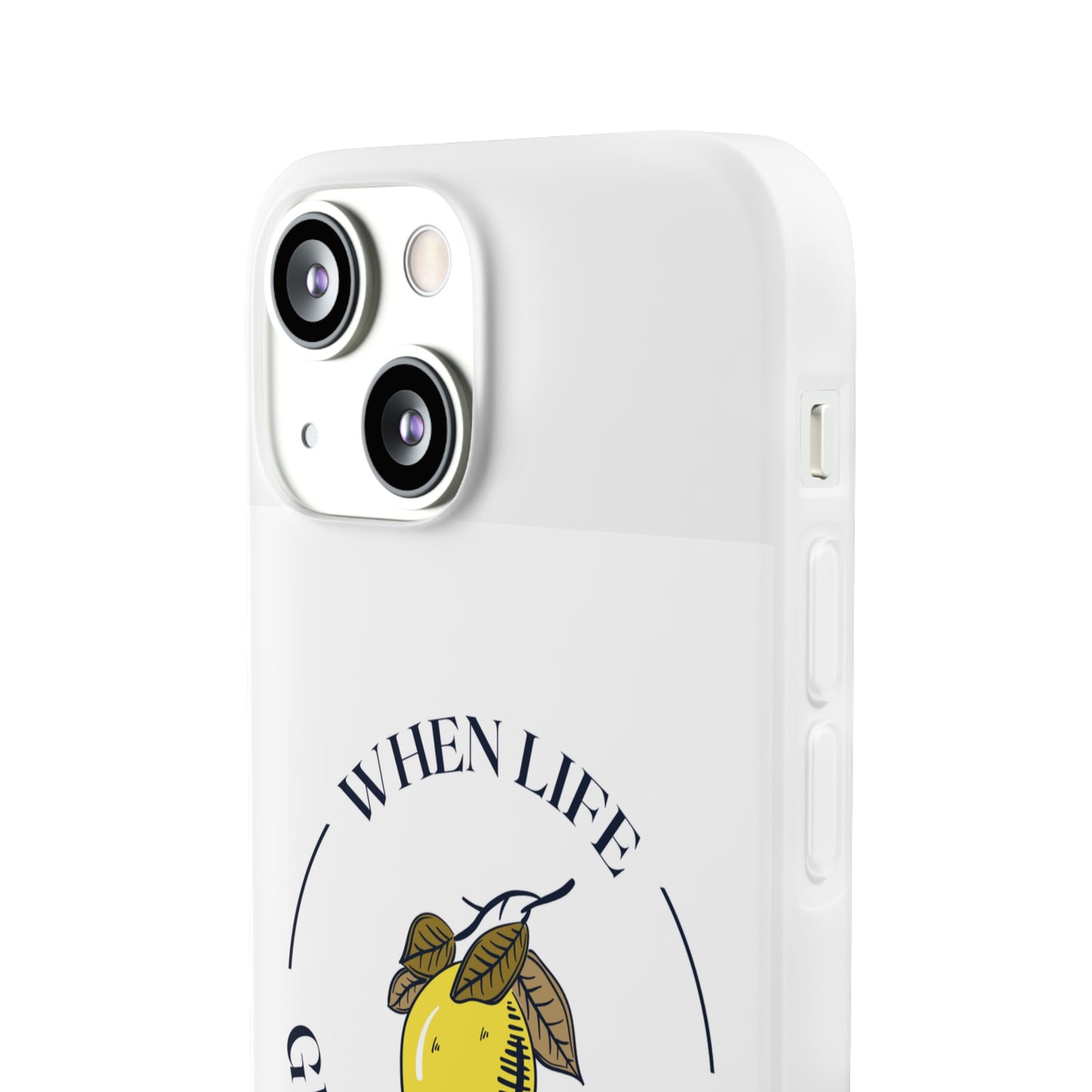 When Life Gives You Lemons Phone Case | iPhone 15 Plus/ Pro, 14, 13, 12| Samsung Galaxy S23 Models