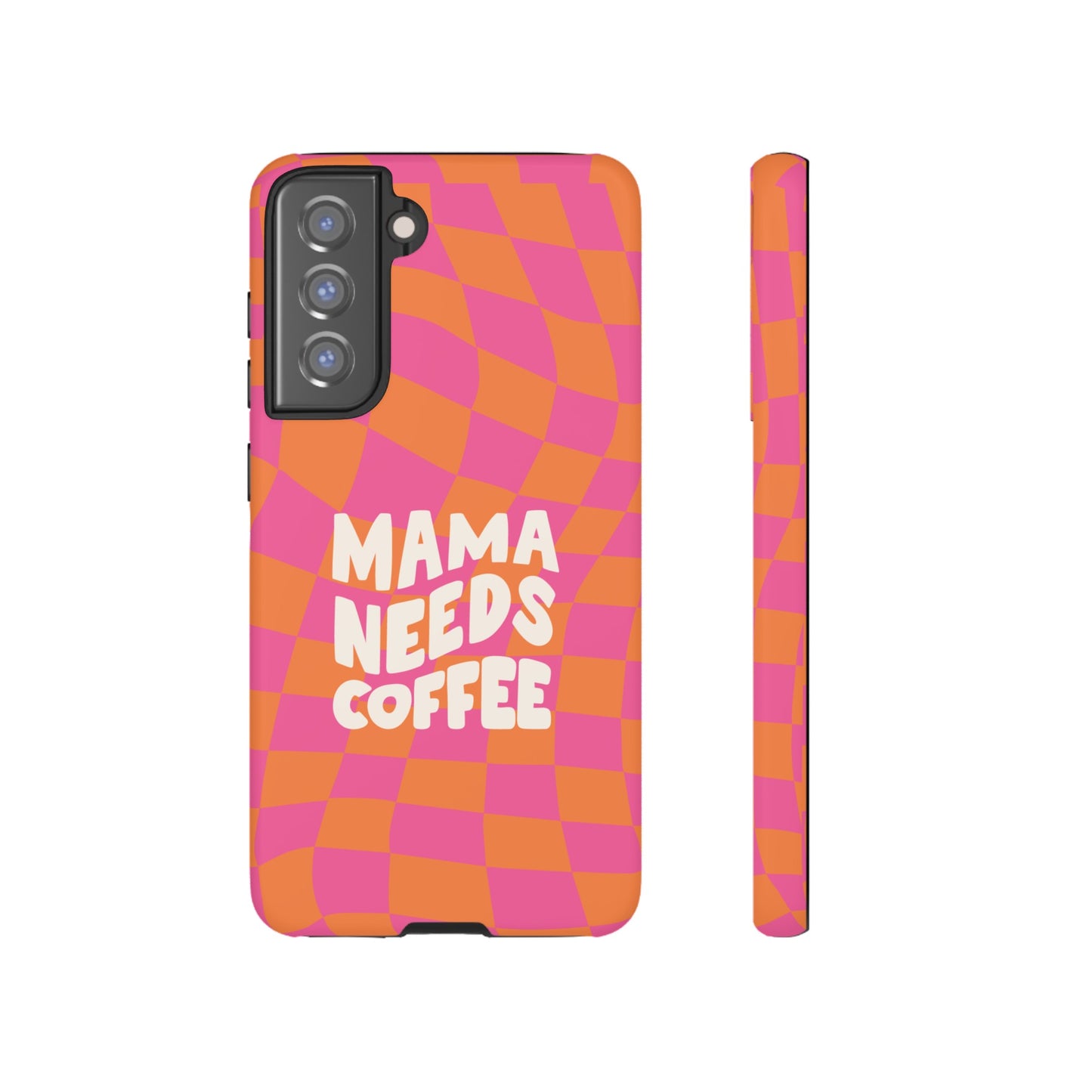 Mama Needs Coffee Wallpaper Phone Case | iPhone 15 Plus/ Pro, 14, 13, 12| Google Pixel 7, Pro, 5| Samsung Galaxy S23 All Major Phone Models