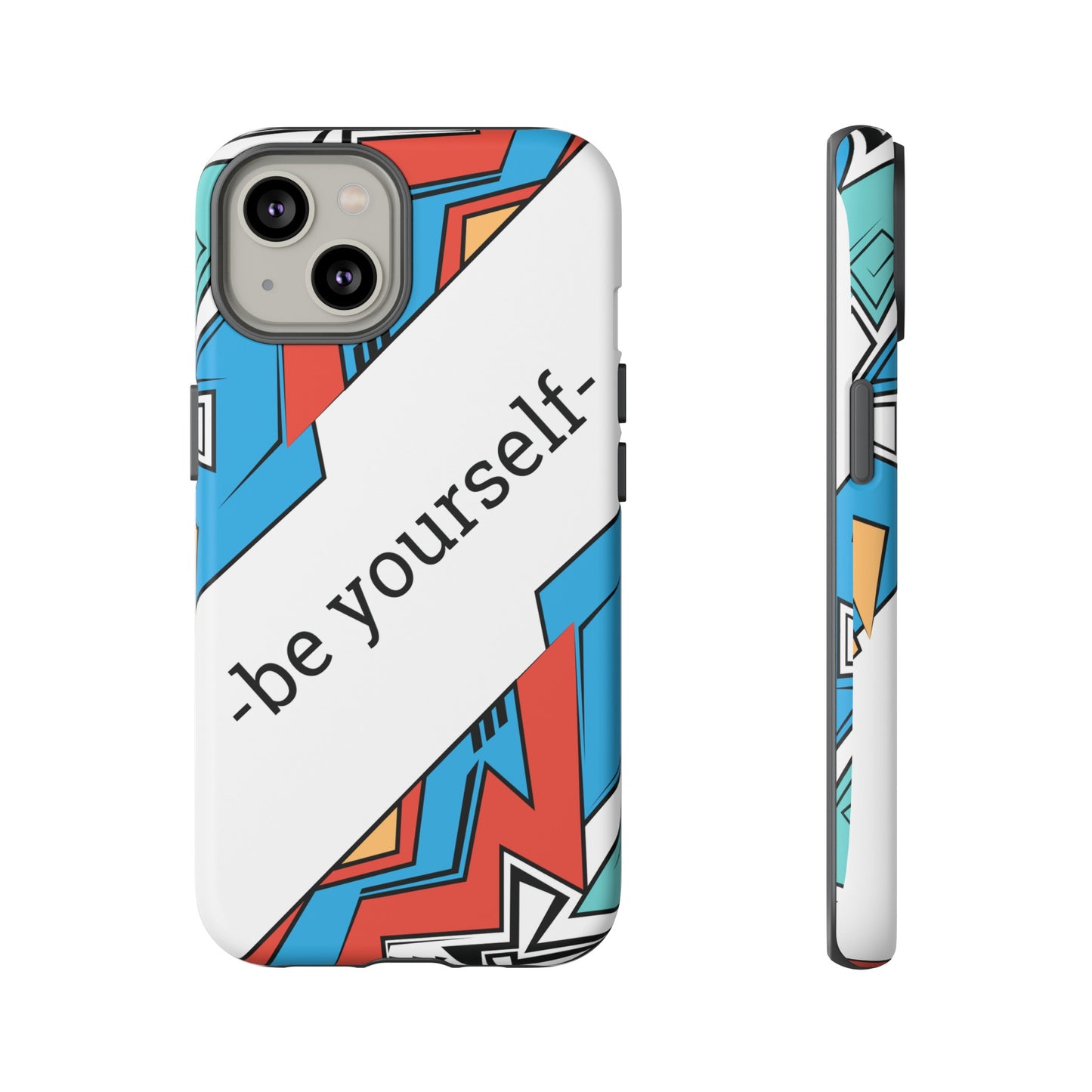 Be Yourself Wallpaper Phone Case | iPhone 15 Plus/ Pro, 14, 13, 12| Google Pixel 7, Pro, 5| Samsung Galaxy S23 All Major Phone Models