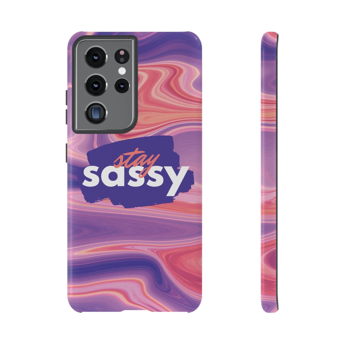 Stay Sassy Wallpaper Phone Case | iPhone 15 Plus/ Pro, 14, 13, 12| Google Pixel 7, Pro, 5| Samsung Galaxy S23 All Major Phone Models