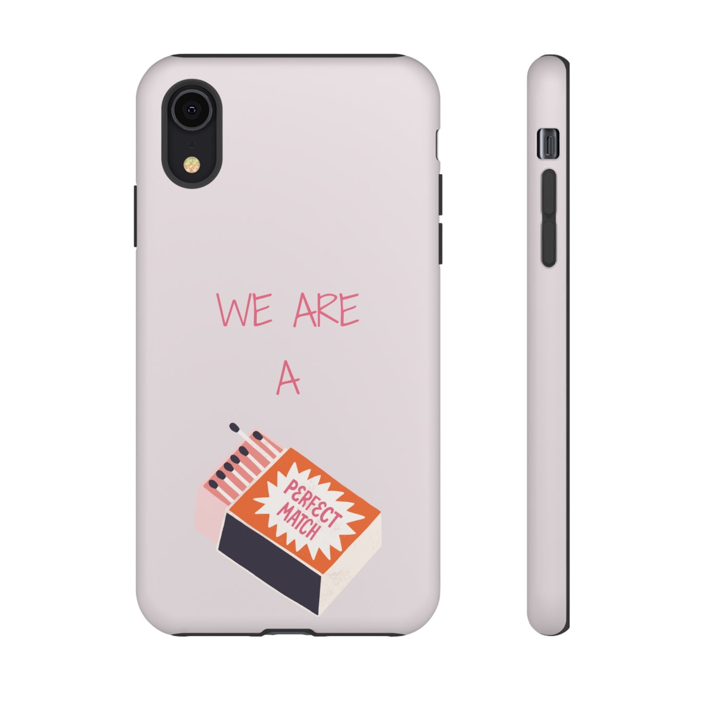 We Are A Perfect Match Wallpaper Phone Case | iPhone 15 Plus/ Pro, 14, 13, 12| Google Pixel 7, Pro, 5| Samsung Galaxy S23 All Major Phone Models