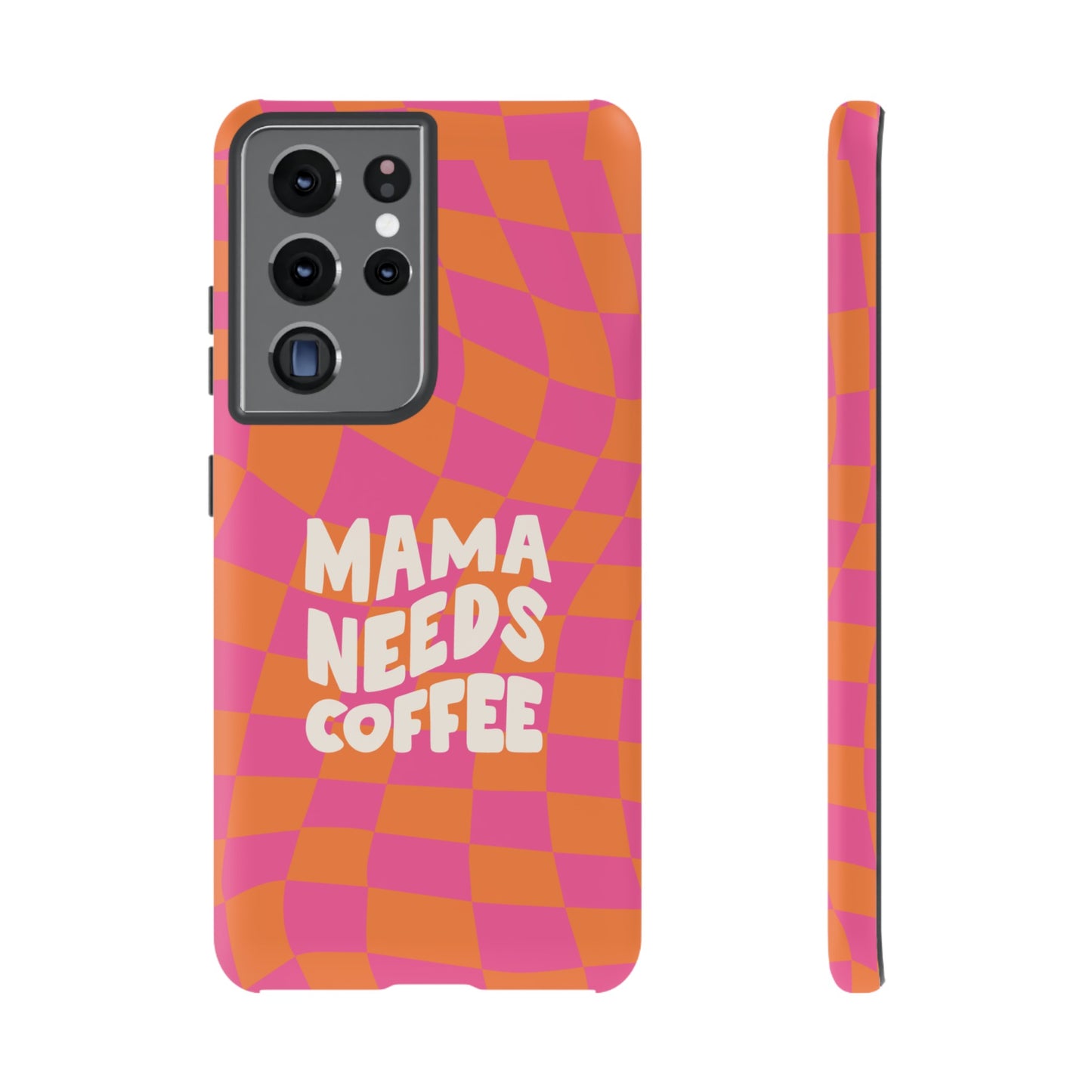 Mama Needs Coffee Wallpaper Phone Case | iPhone 15 Plus/ Pro, 14, 13, 12| Google Pixel 7, Pro, 5| Samsung Galaxy S23 All Major Phone Models