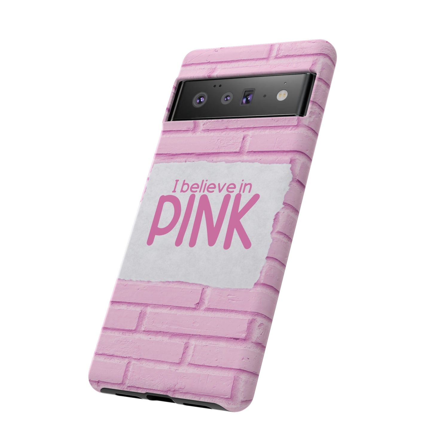 I Believe In Pink Wallpaper Phone Case | iPhone 15 Plus/ Pro, 14, 13, 12| Google Pixel 7, Pro, 5| Samsung Galaxy S23 All Major Phone Models