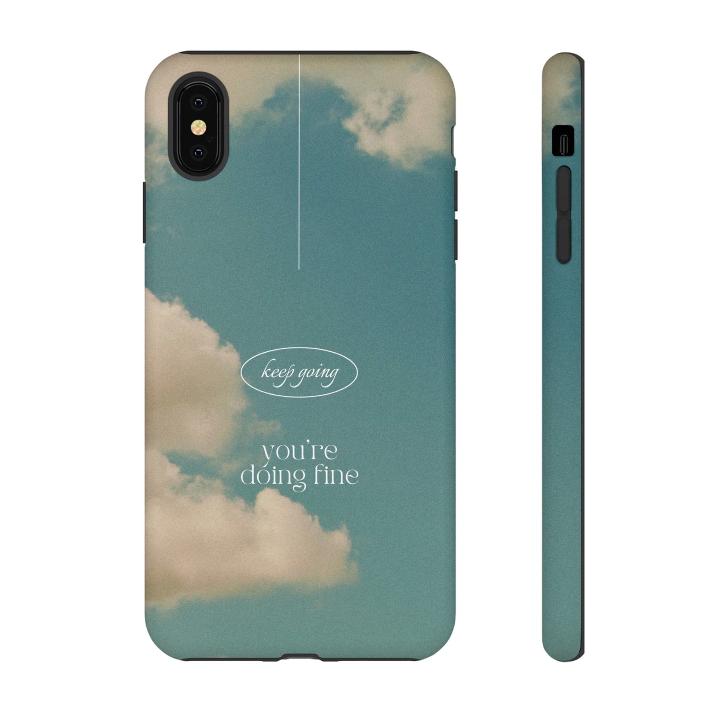 Keep Going You're Doing Fine Wallpaper Phone Case | iPhone 15 Plus/ Pro, 14, 13, 12| Google Pixel 7, Pro, 5| Samsung Galaxy S23 All Major Phone Models