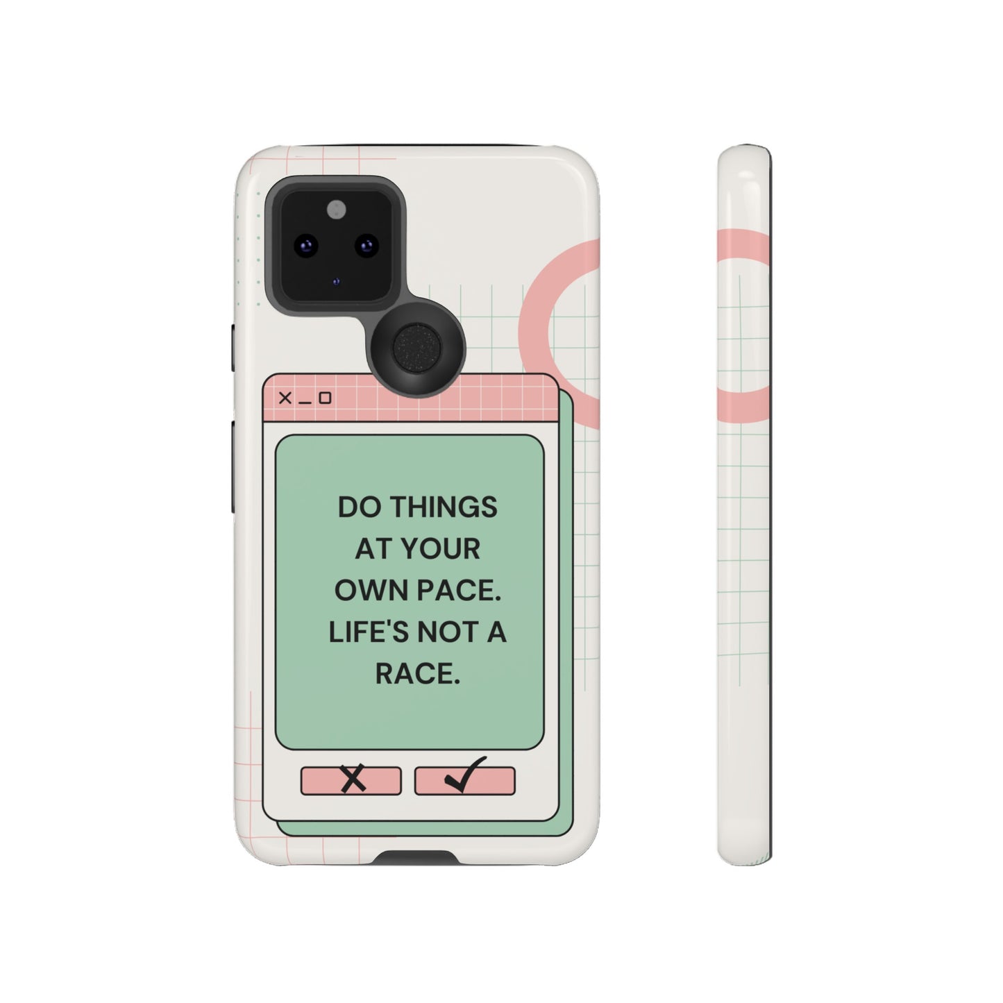 Life's Not A Race Phone Case | iPhone 15 Plus/ Pro, 14, 13, 12| Google Pixel 7, Pro, 5| Samsung Galaxy S23 All Major Phone Models