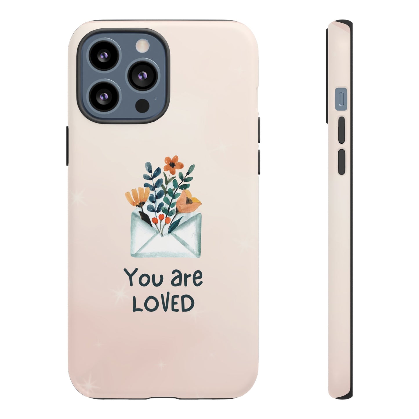 You Are Loved Phone Case | iPhone 15 Plus/ Pro, 14, 13, 12| Google Pixel 7, Pro, 5| Samsung Galaxy S23 All Major Phone Models