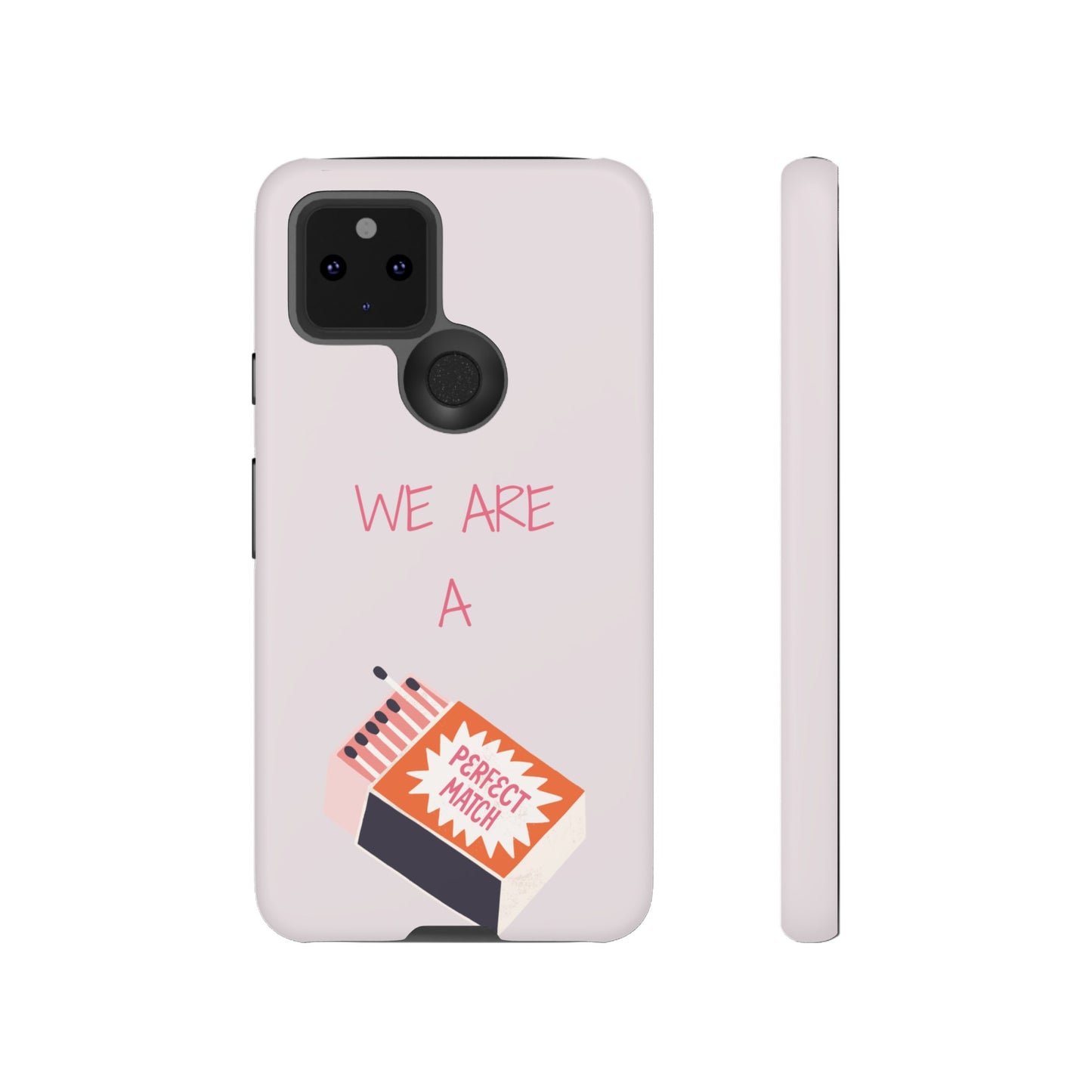 We Are A Perfect Match Wallpaper Phone Case | iPhone 15 Plus/ Pro, 14, 13, 12| Google Pixel 7, Pro, 5| Samsung Galaxy S23 All Major Phone Models